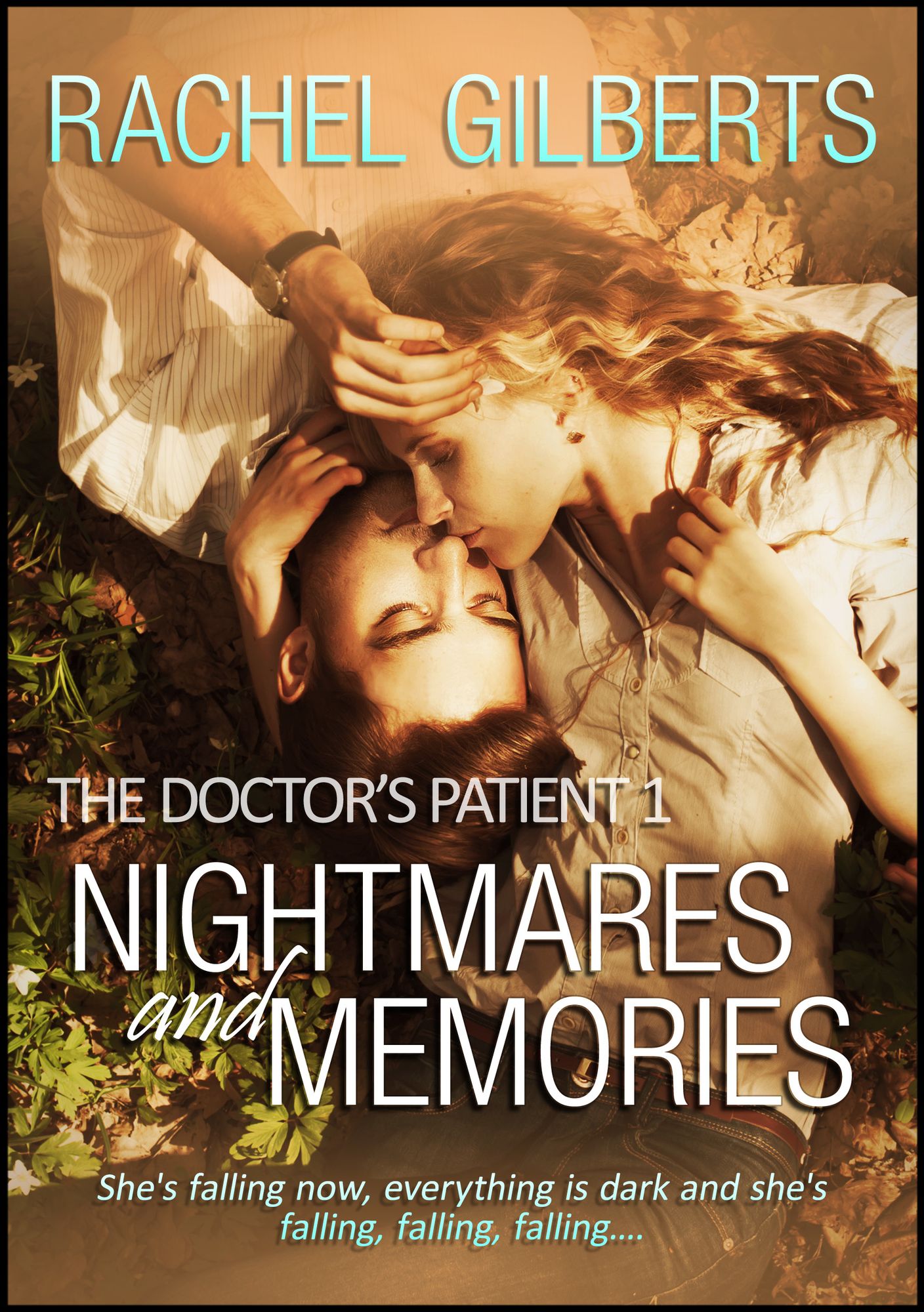 Nightmares and Memories (The Doctor's Patient 1)
