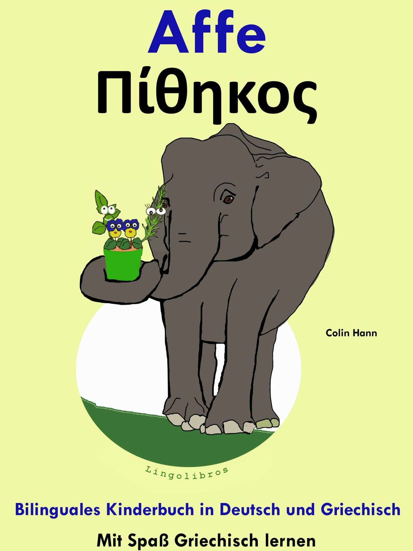 Bilinguales Kinderbuch in Deutsch und Griechisch: Affe - Pithekos. Mit Spass Griechisch lernen