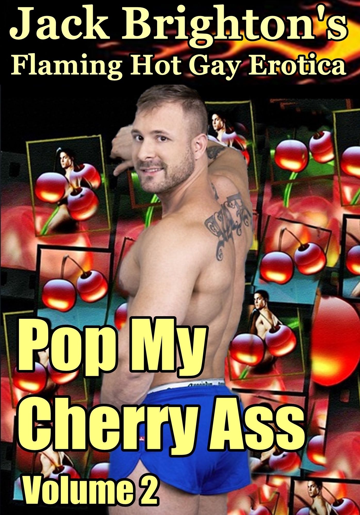 Pop My Cherry Ass: Volume 2