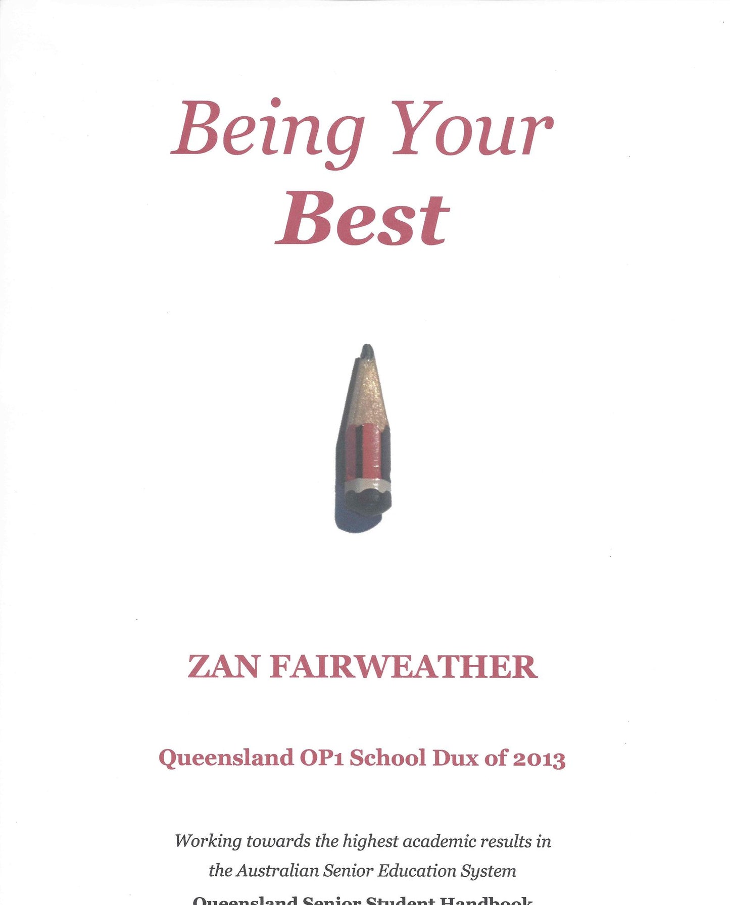 Being Your Best: Queensland Senior Student Handbook