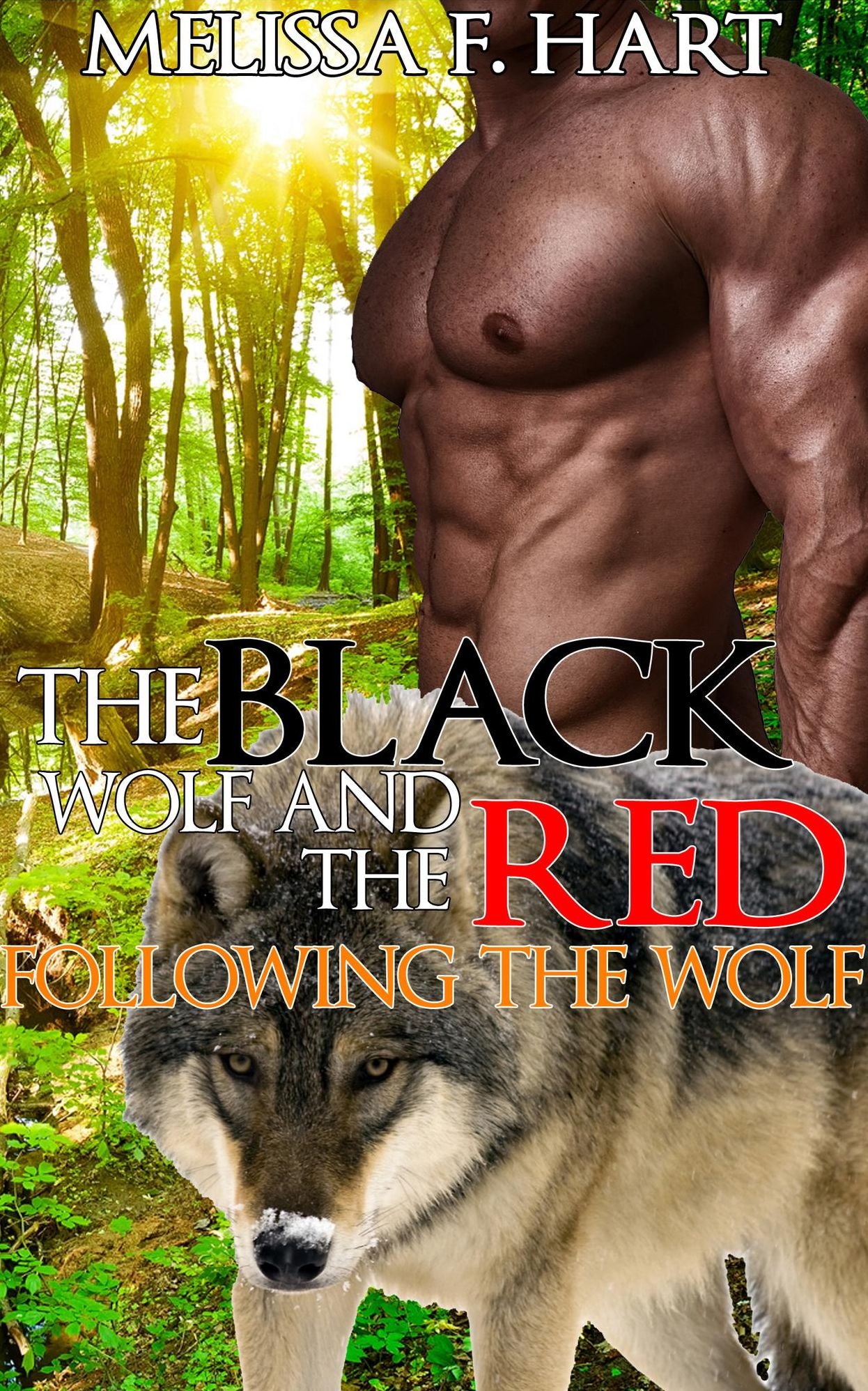 The Black Wolf and the Red (Following the Wolf, Book 2) (Werewolf BBW Erotic Romance)