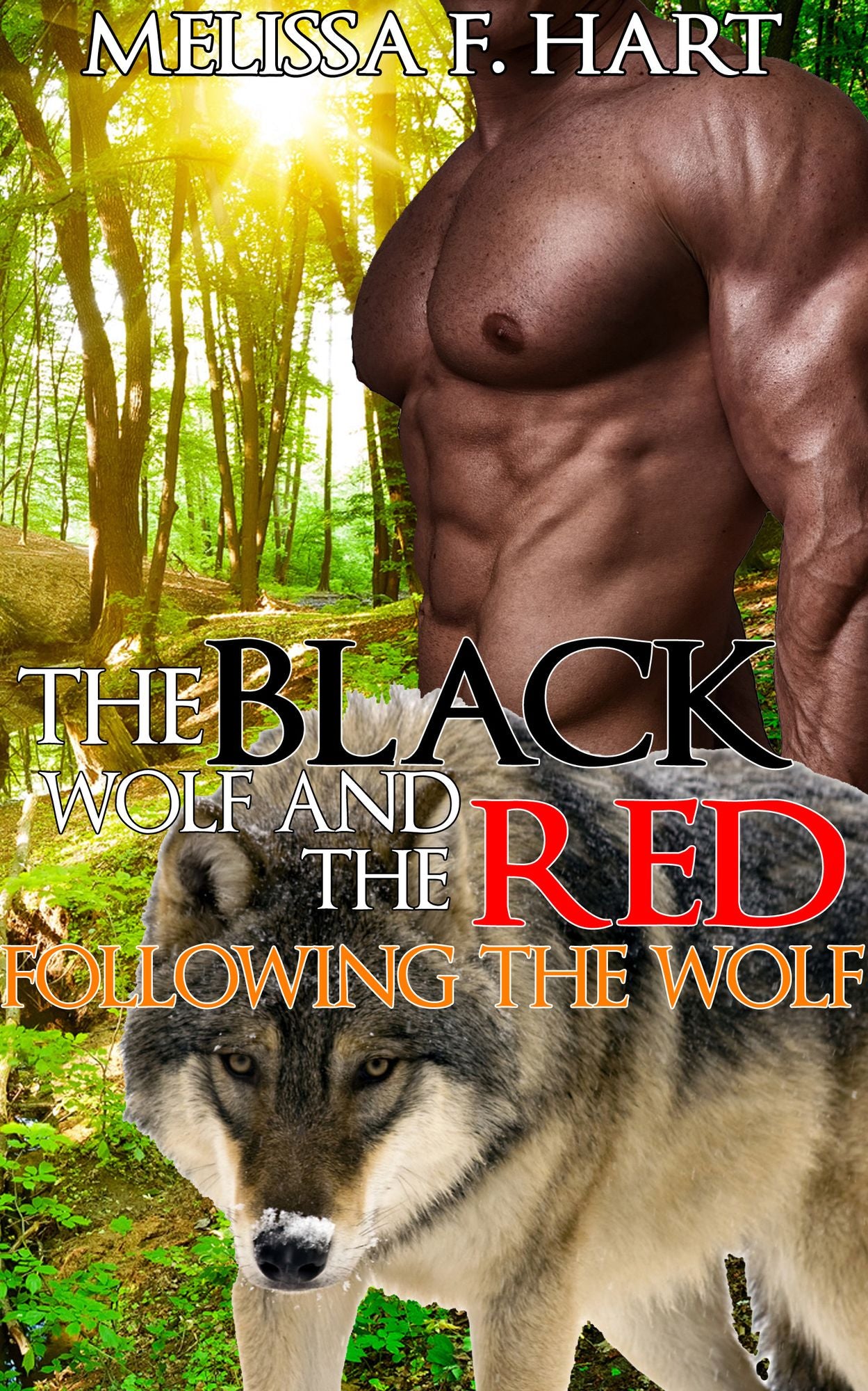 The Black Wolf and the Red (Following the Wolf, Book 2) (Werewolf BBW Erotic Romance)