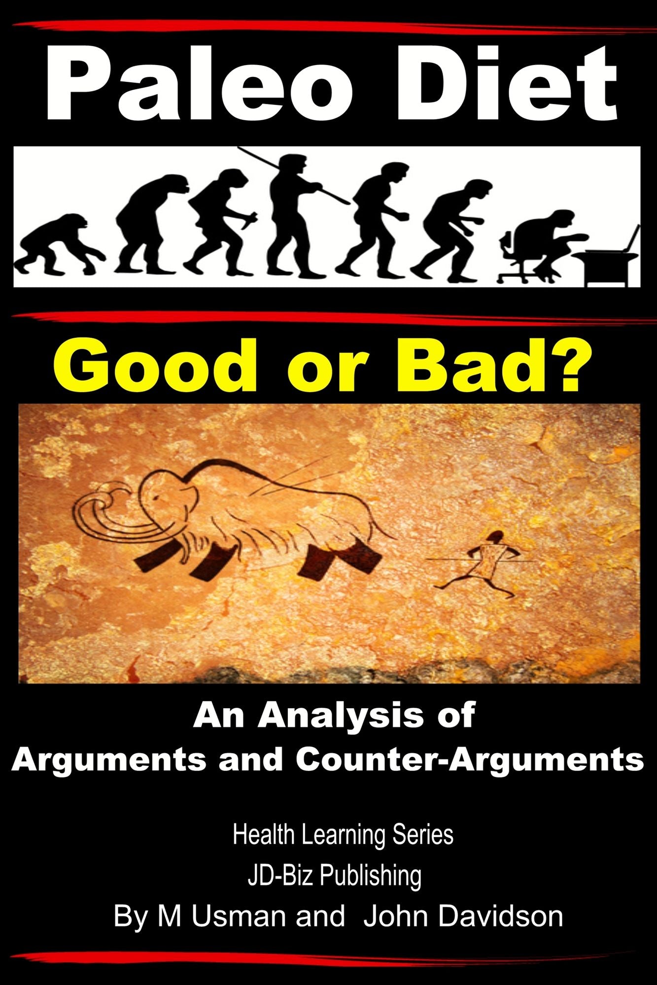 Paleo Diet: Good or Bad? An Analysis of Arguments and Counter-Arguments