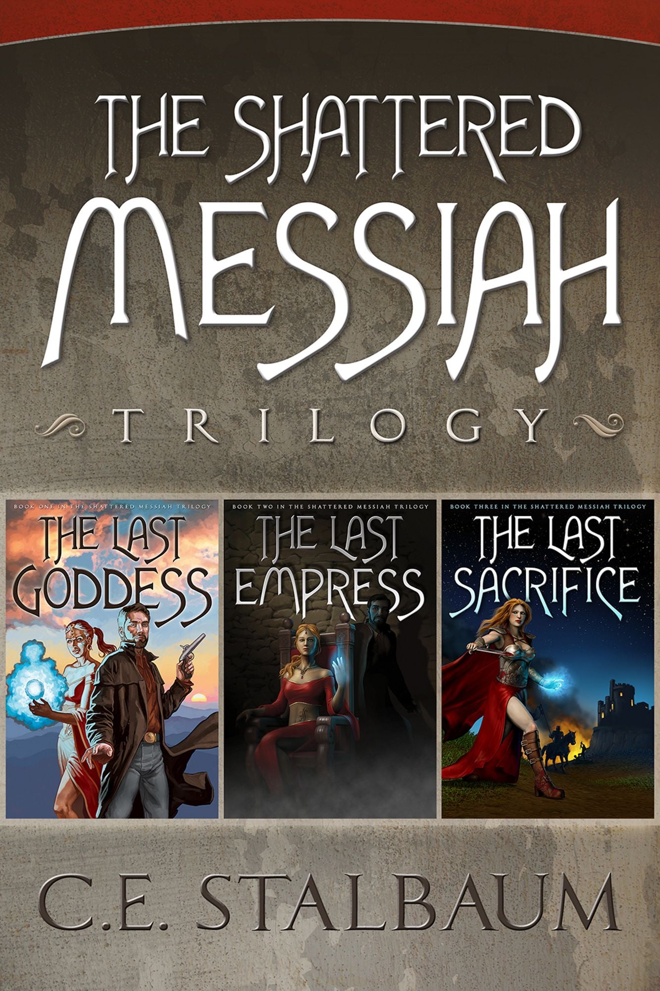 The Complete Shattered Messiah Trilogy