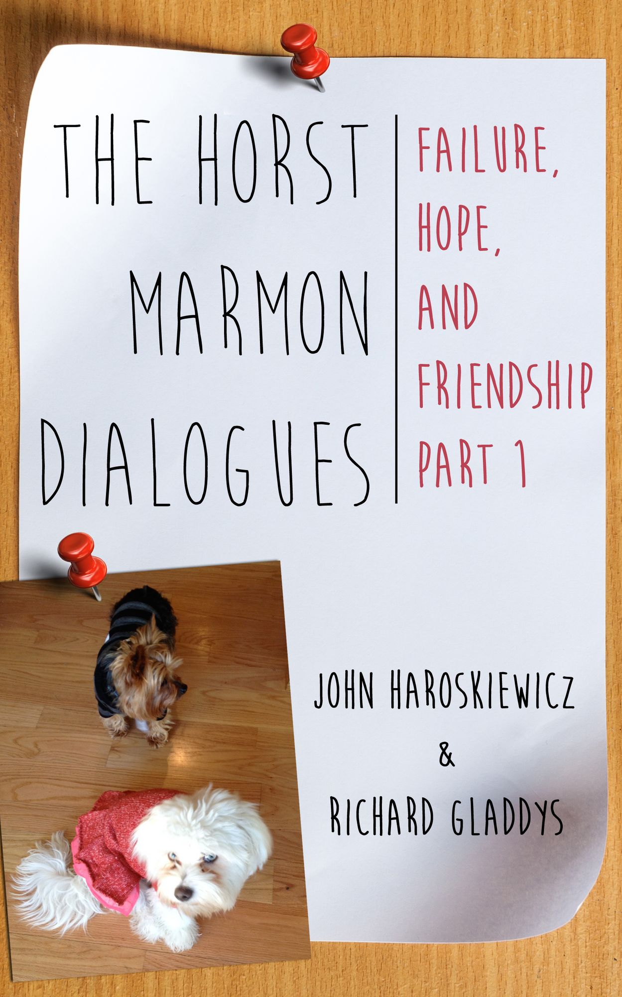 The Horst Marmon Dialogues: Failure, Hope, and Friendship Part I