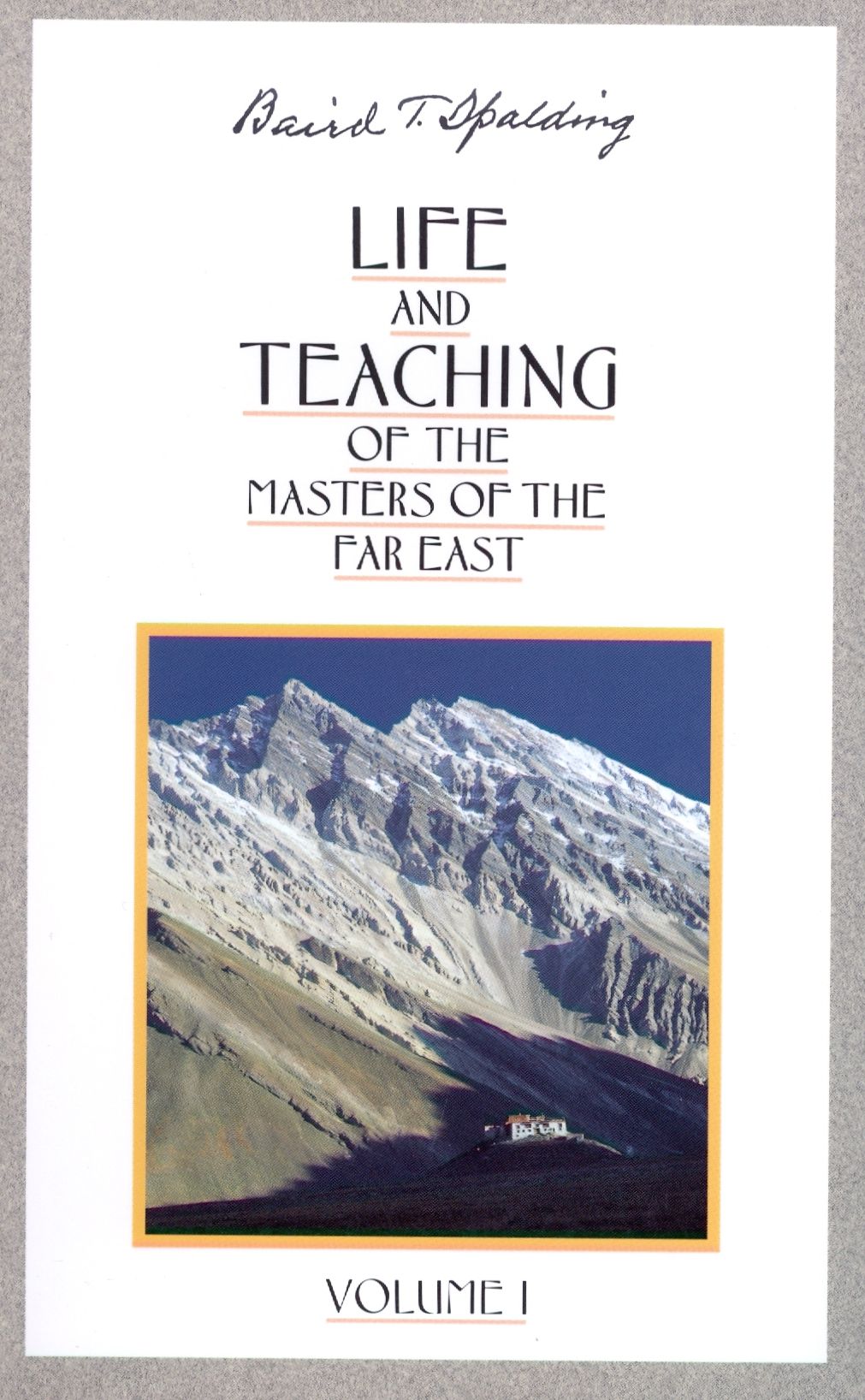 Life & Teaching of the Masters of the Far East, Vol 1