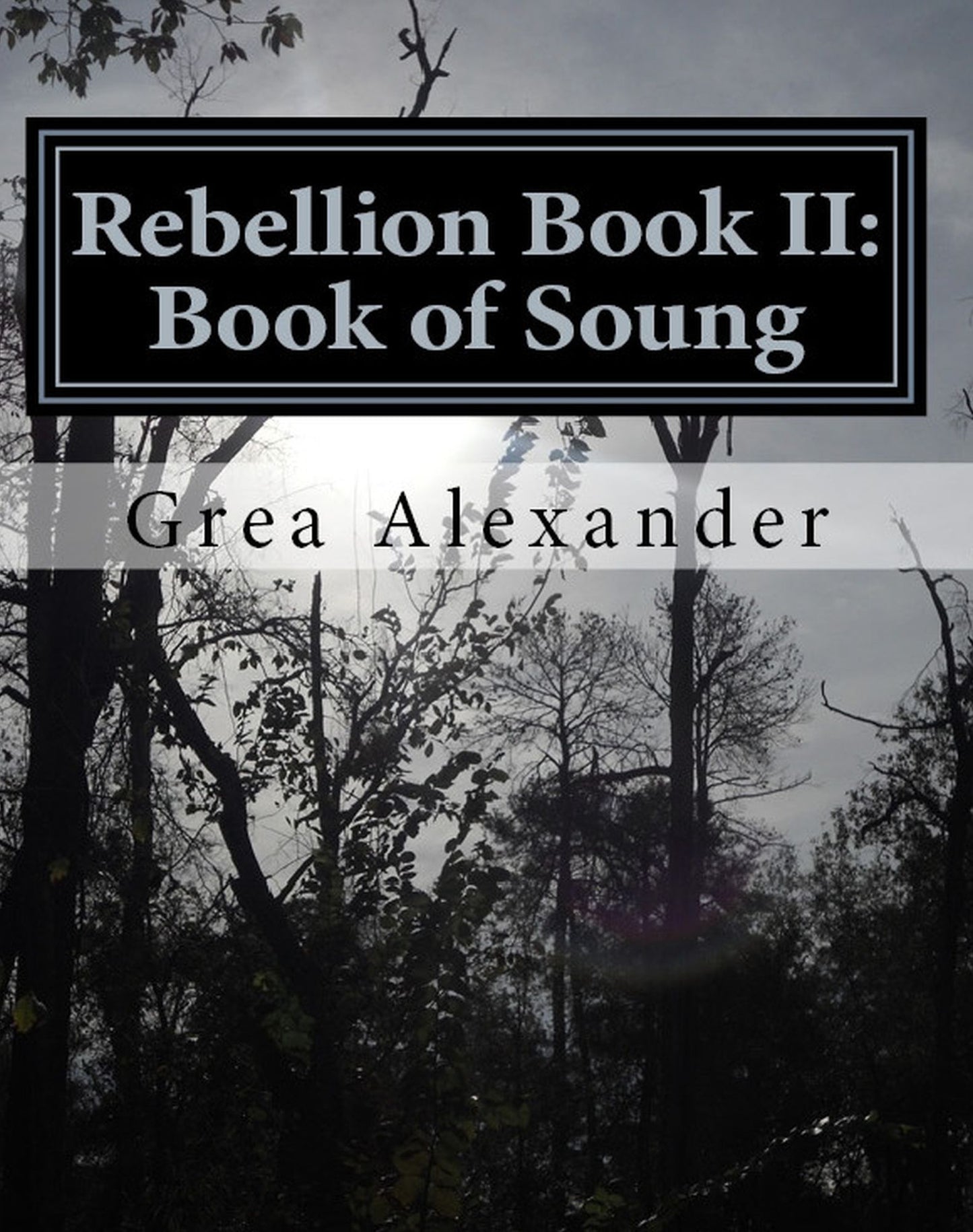 Rebellion Book II: Book of Soung