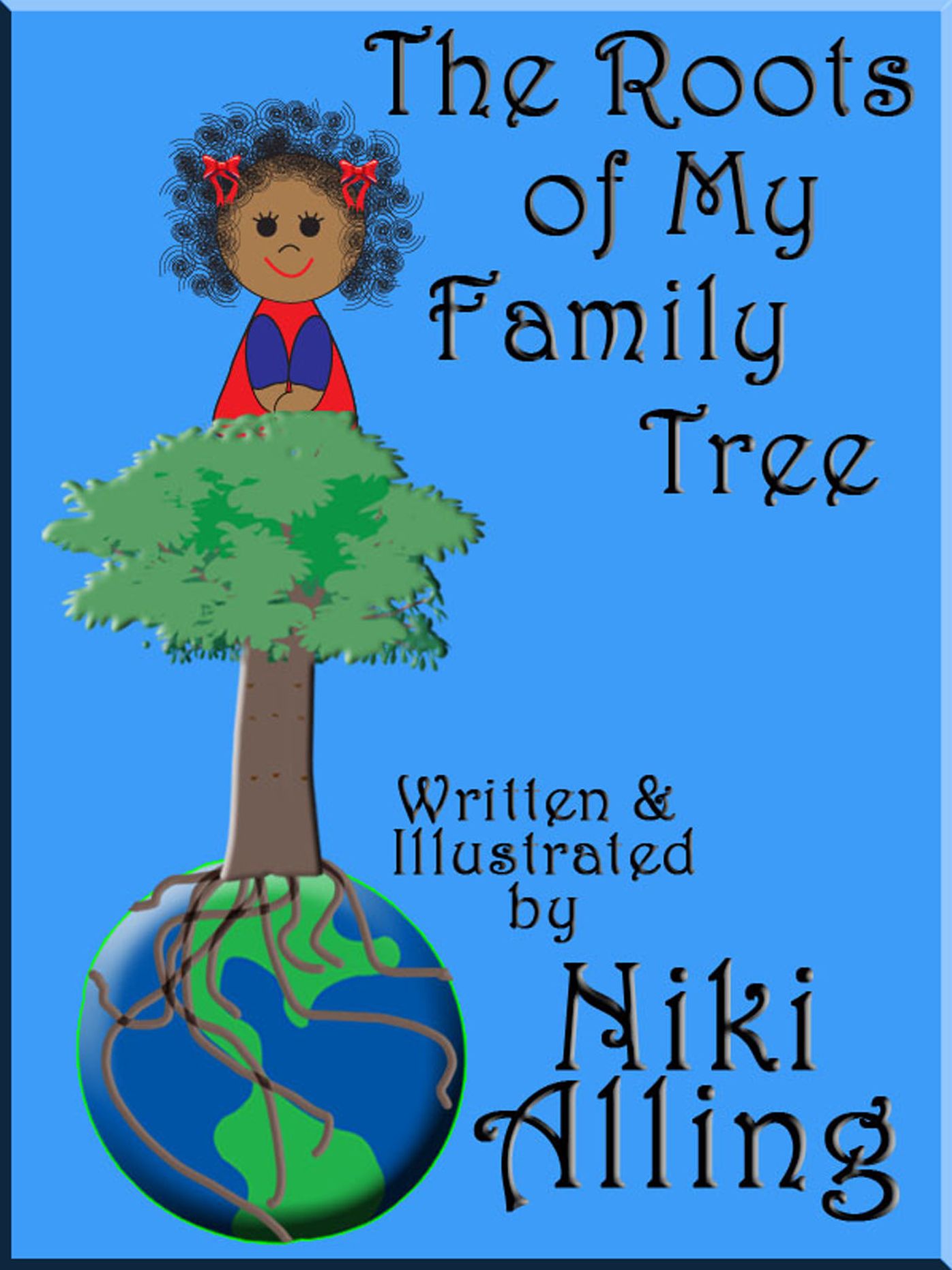 The Roots Of My Family Tree