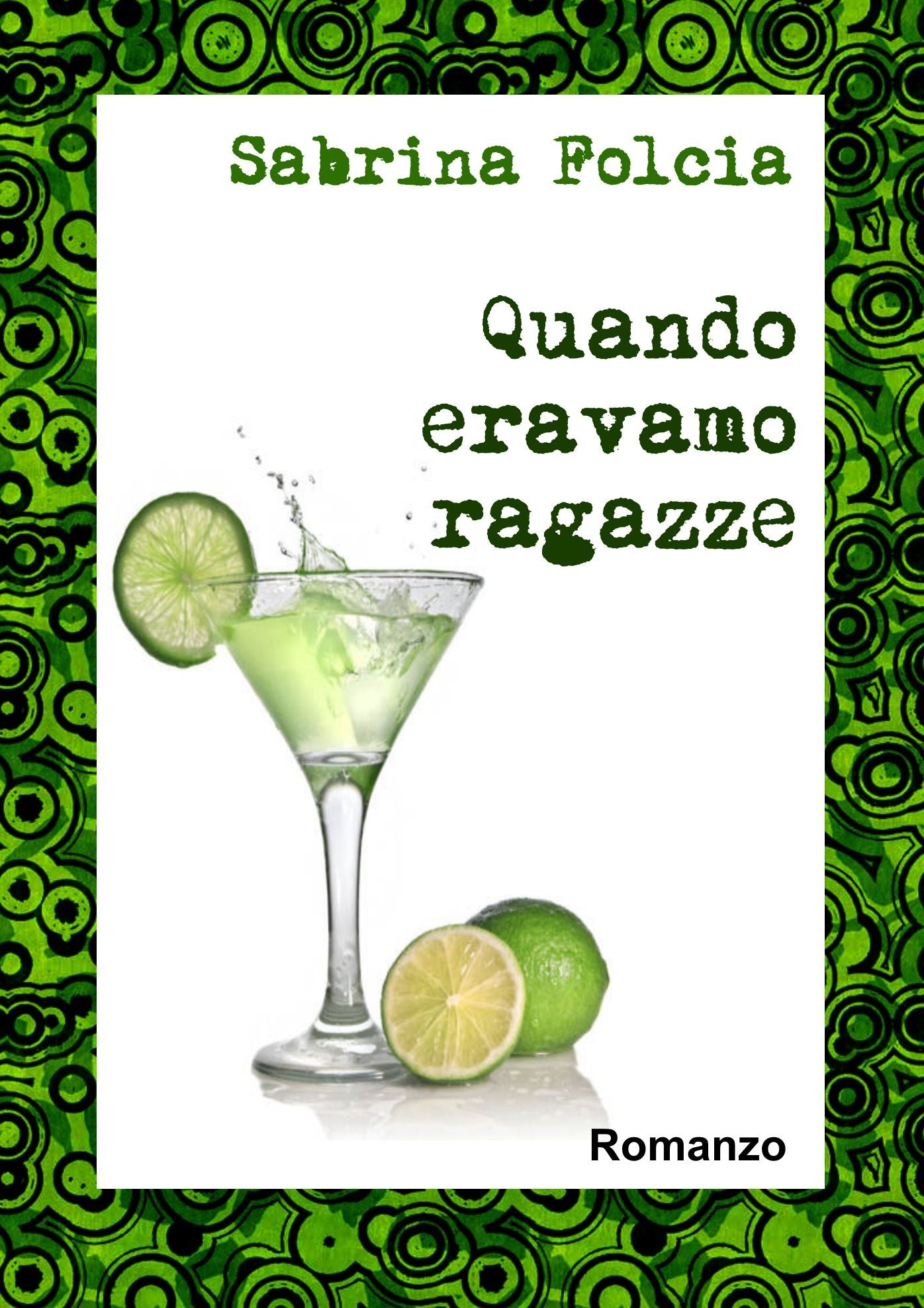 Quando eravamo ragazze