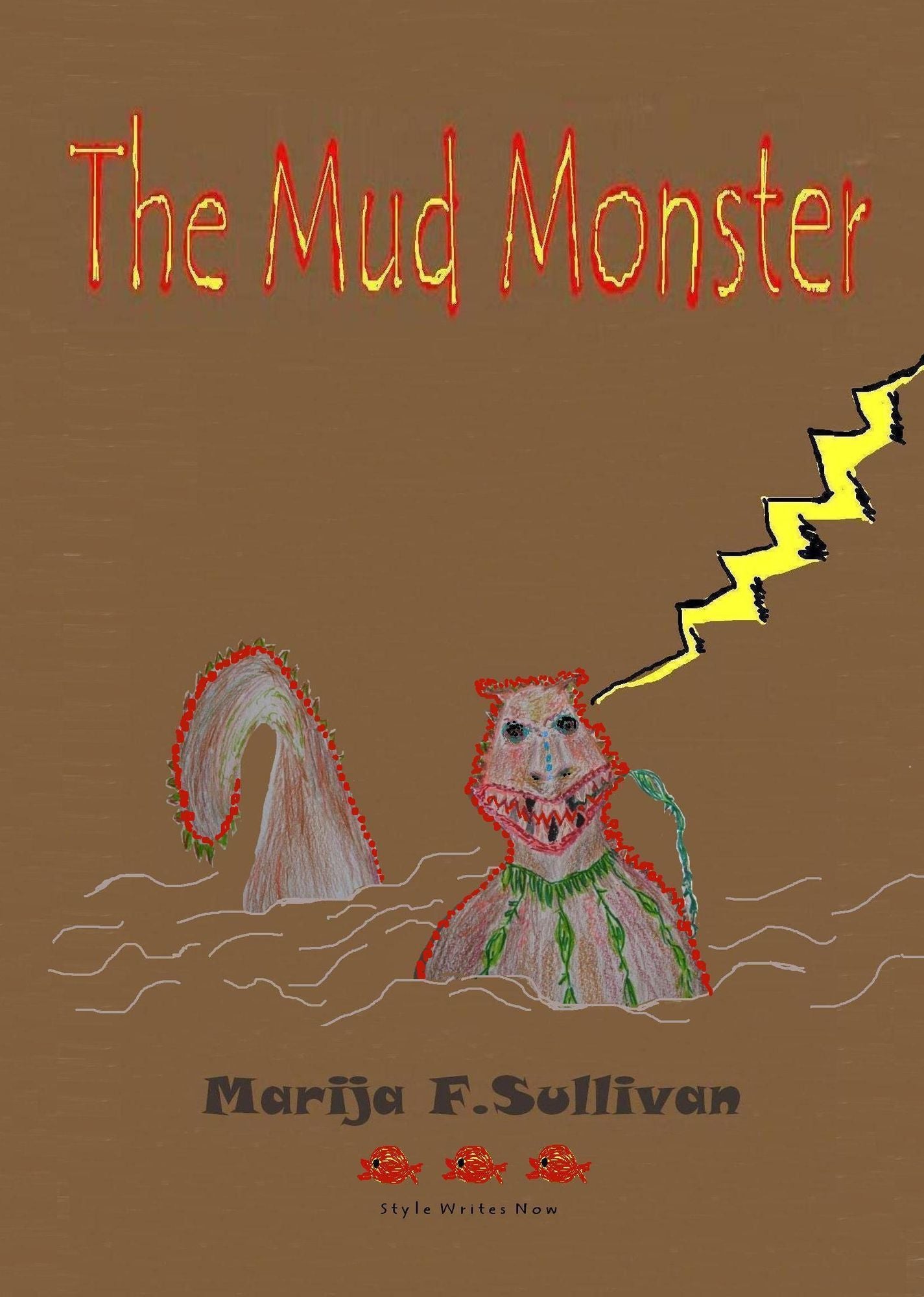 The Mud Monster