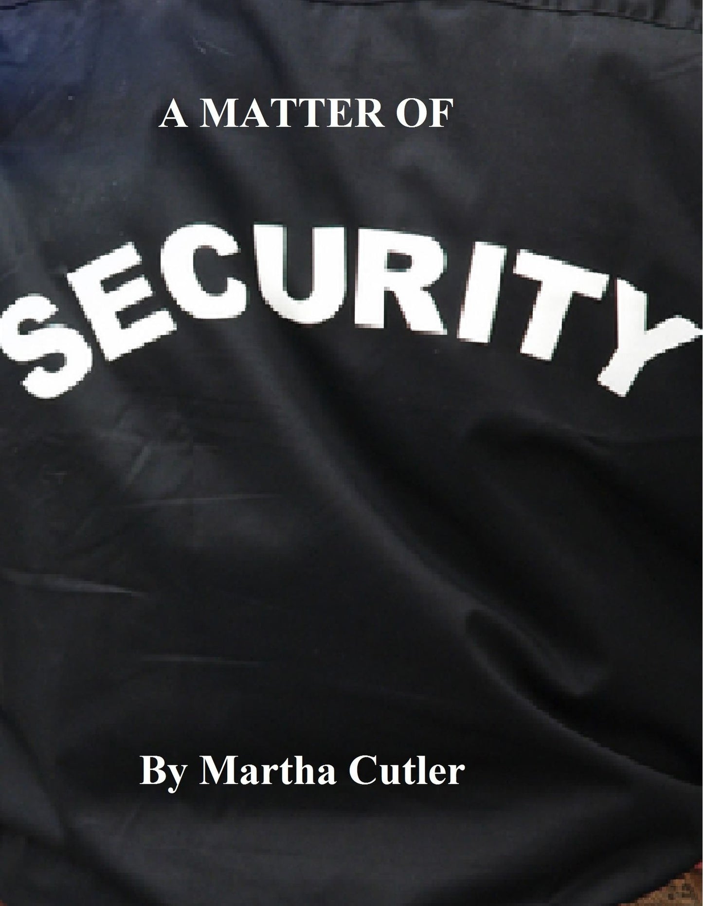 A Matter of Security