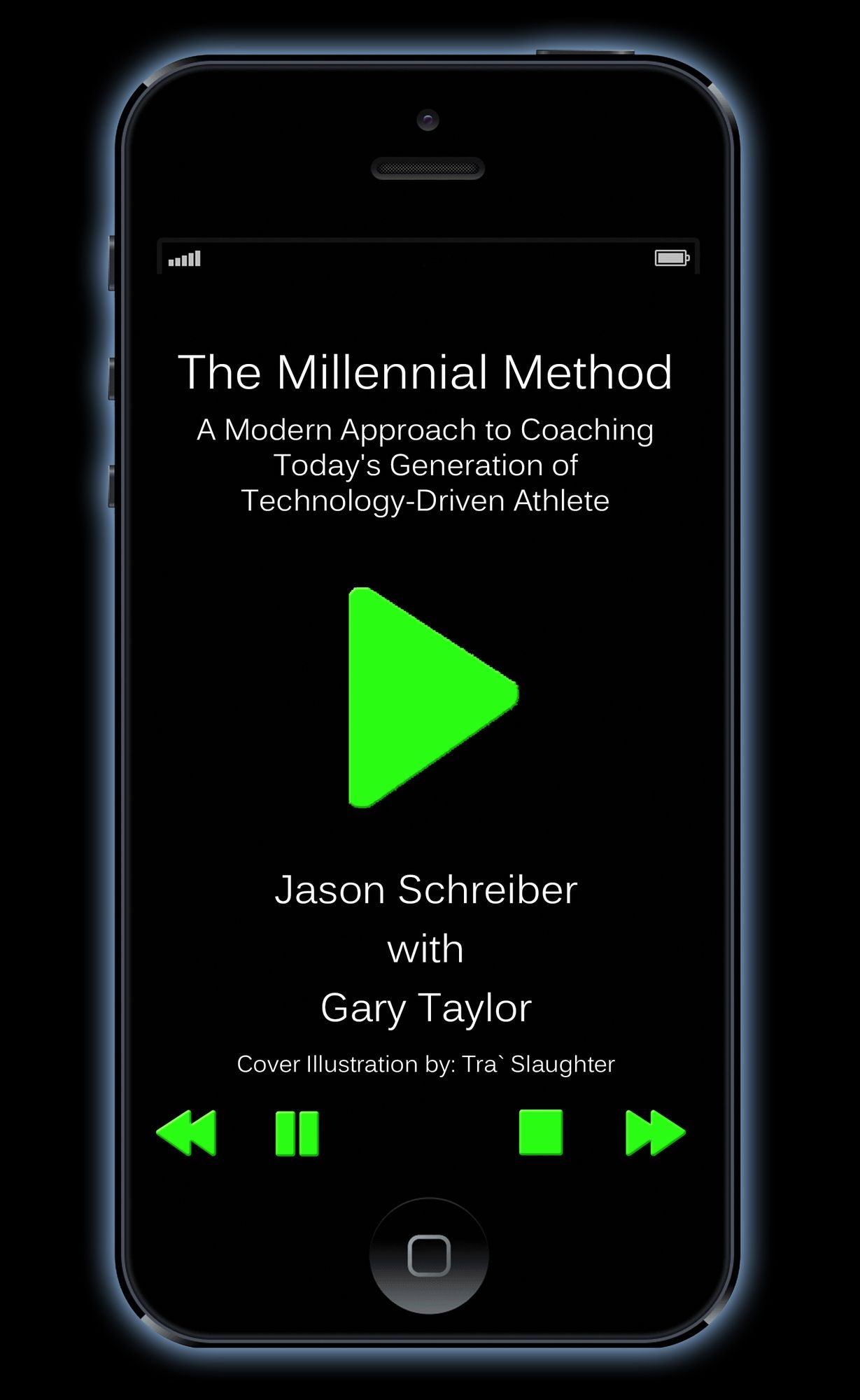The Millennial Method: A Modern Approach to Coaching Today's Generation of Technology-Driven Athlete