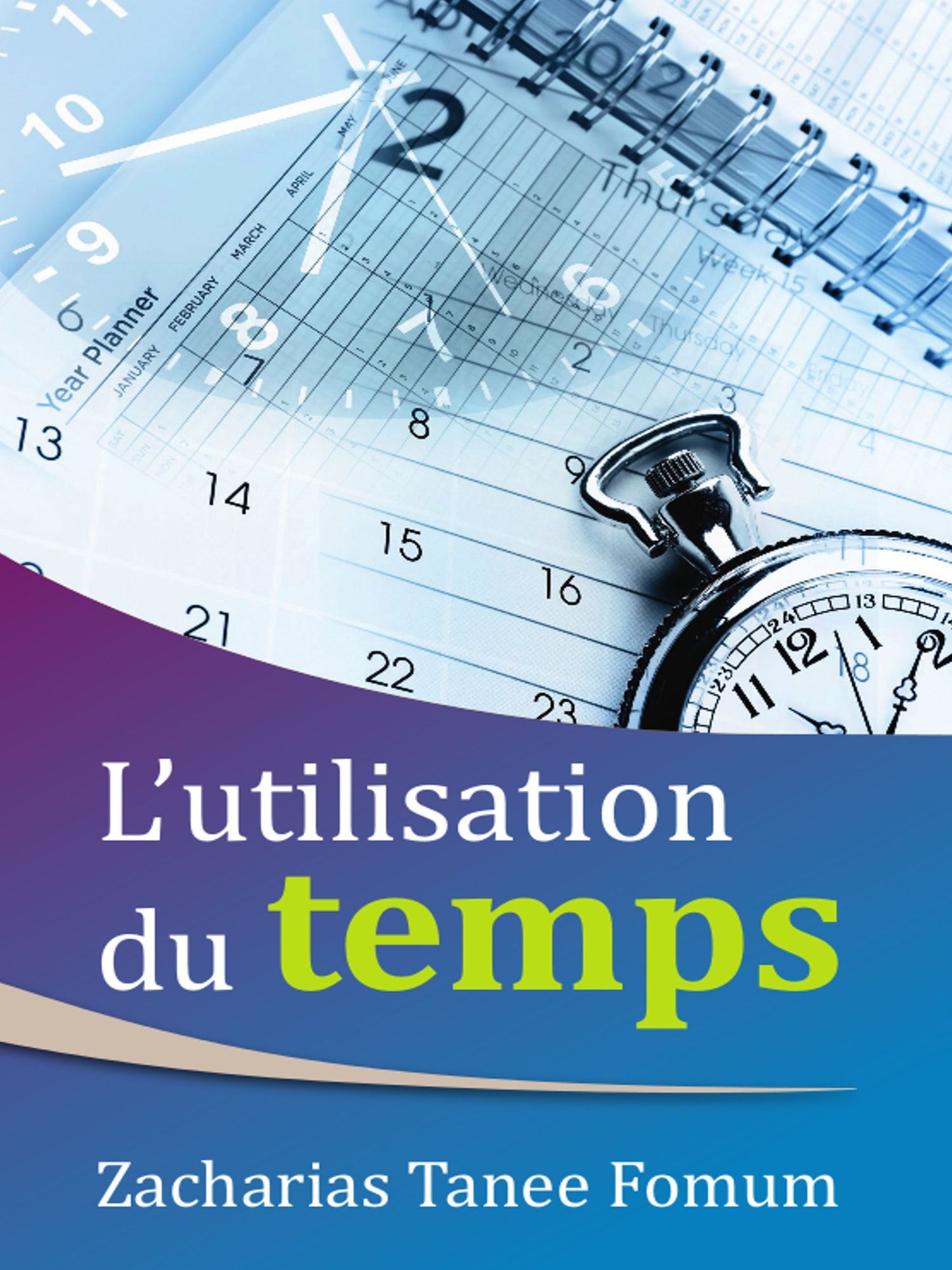 L'utilisation Du Temps