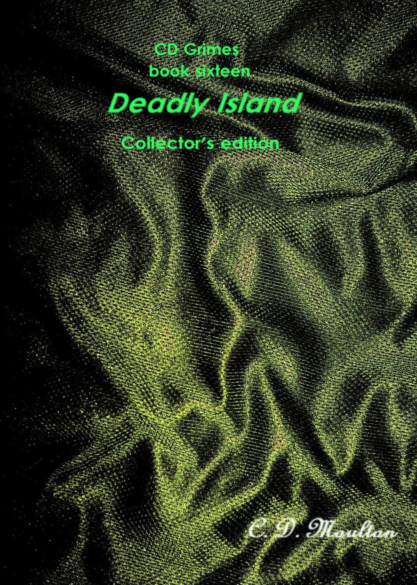 CD Grimes Book seventeen: Deadly Island Collector's edition
