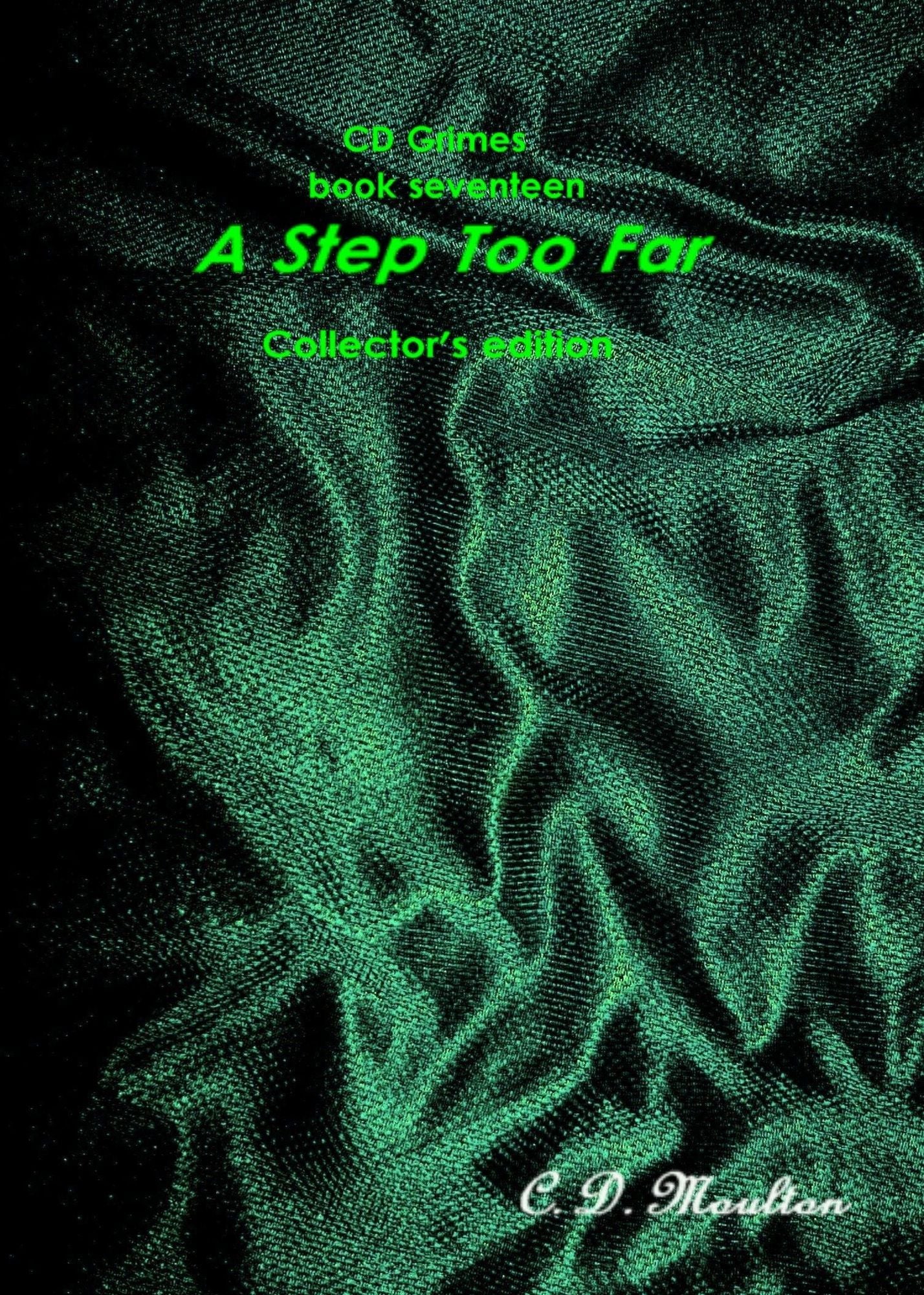 CD Grimes Book eighteen: A Step Too Far Collector's edition