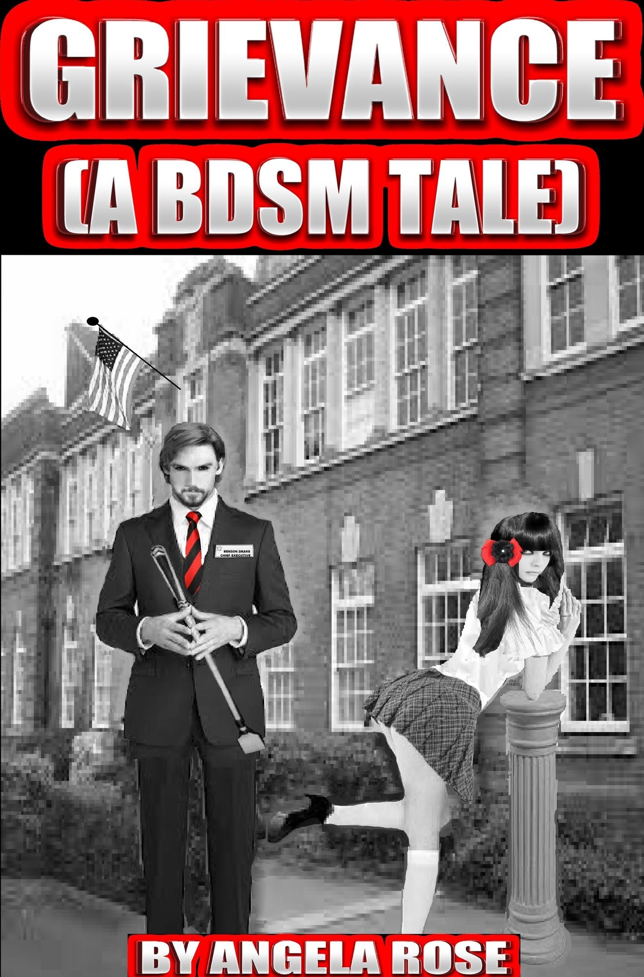 Grievance (A BDSM Tale)