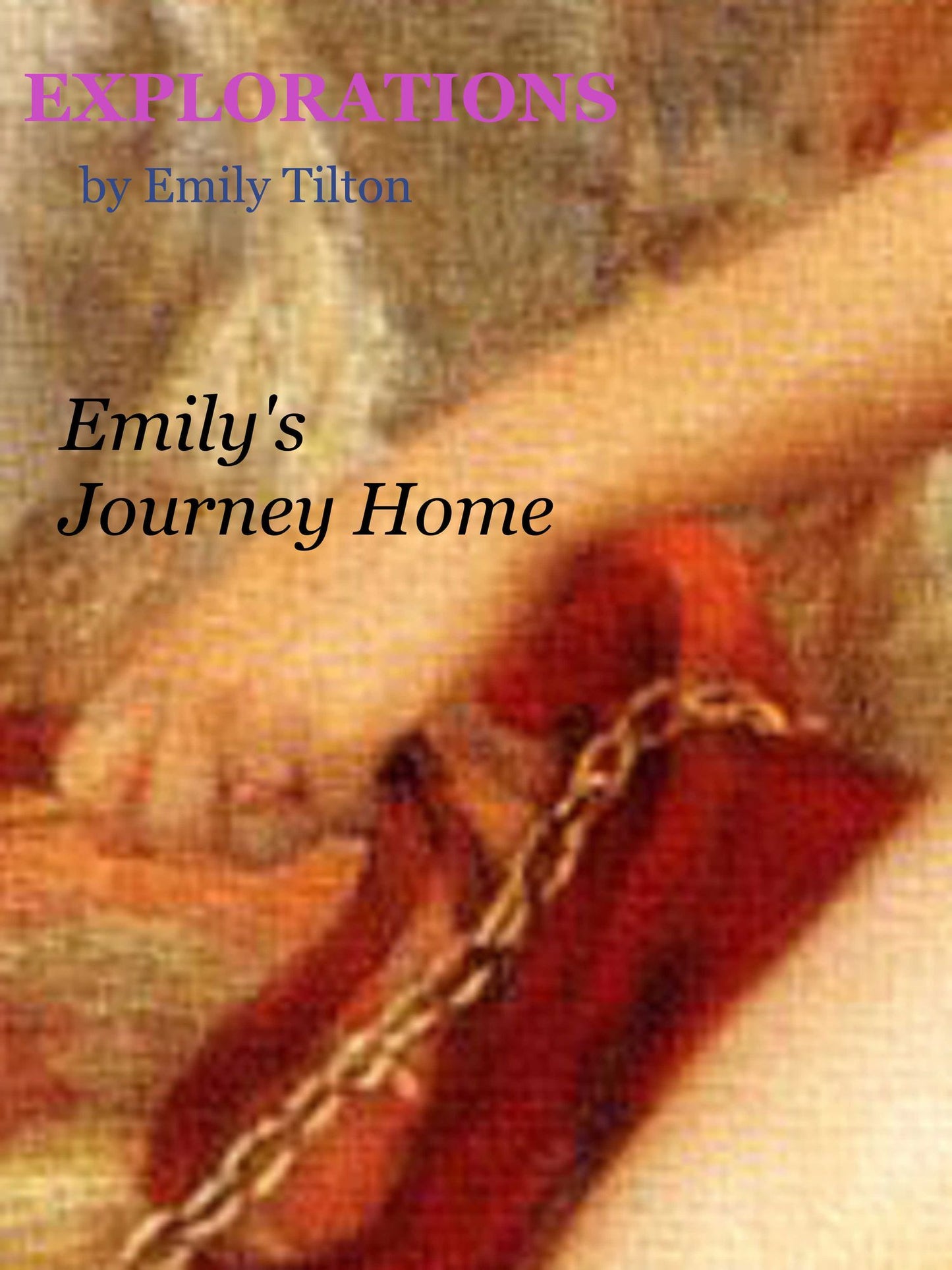Explorations: Emily's Journey Home