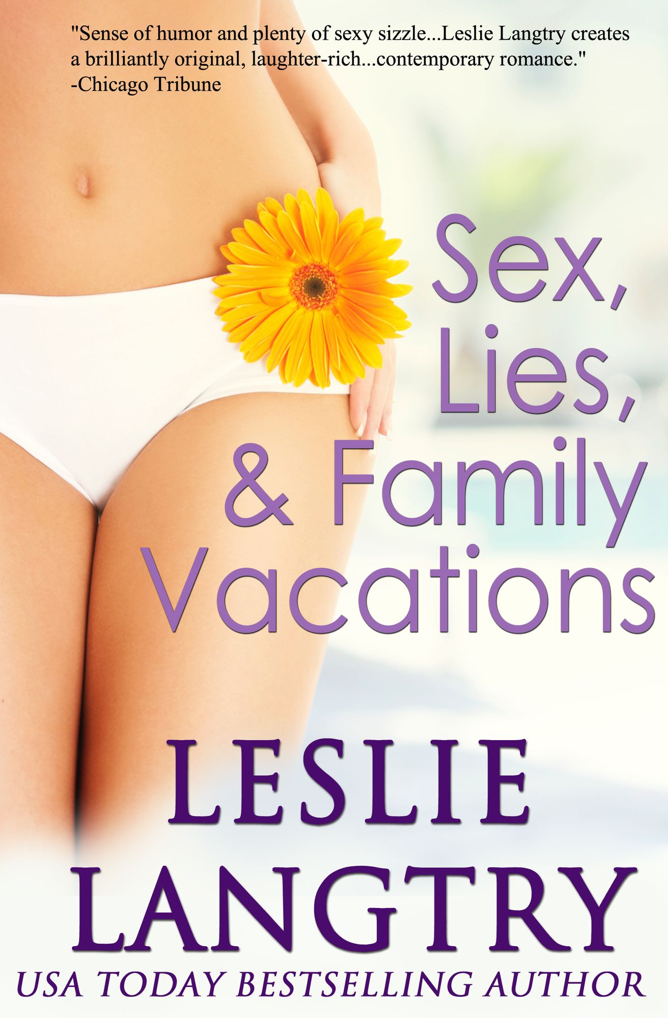 Sex, Lies, & Family Vacations