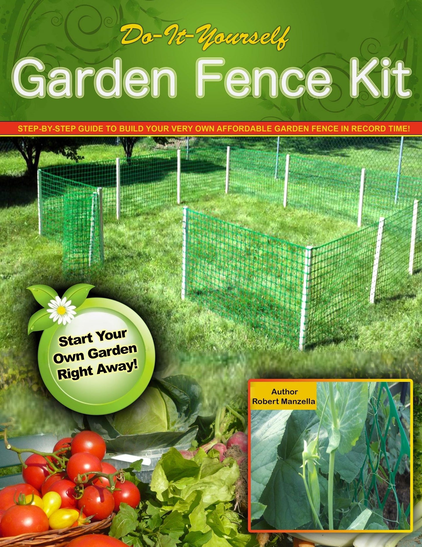 Do it Yourself Garden Fence