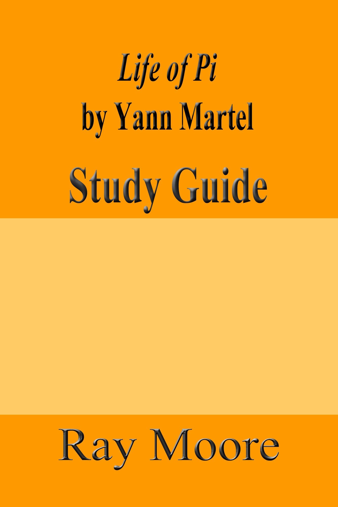 Life of Pi by Yann Martel: A Study Guide