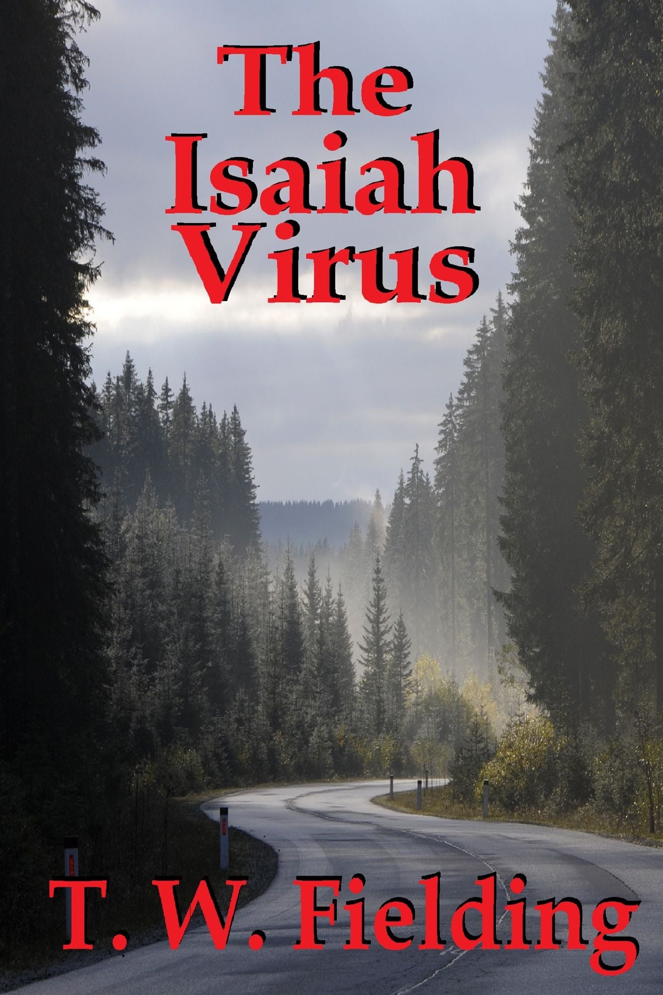 The Isaiah Virus
