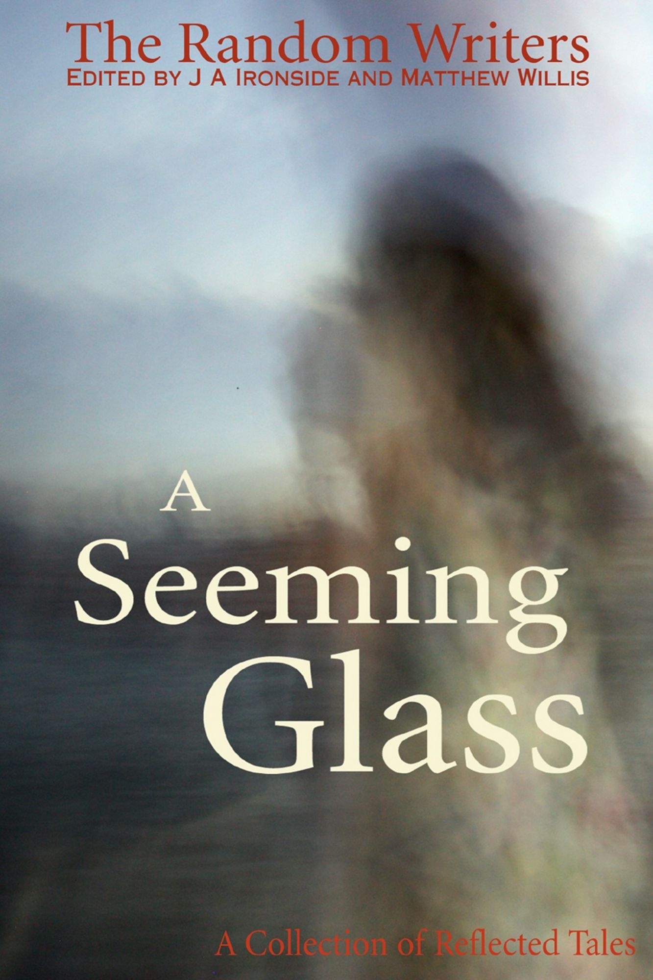 A Seeming Glass: a Collection of Reflected Tales