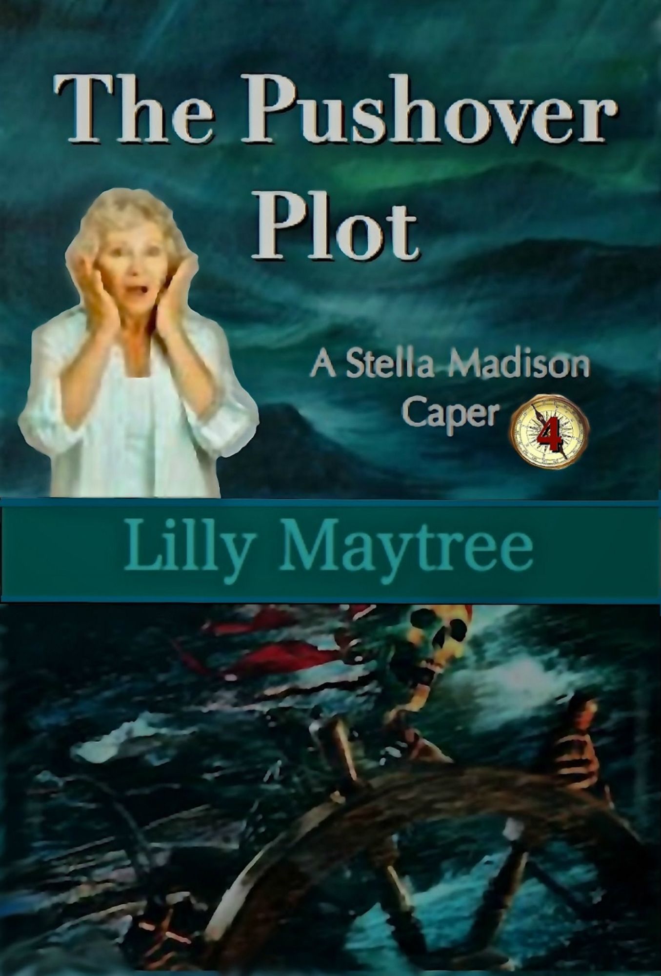 The Pushover Plot: A Stella Madison Caper