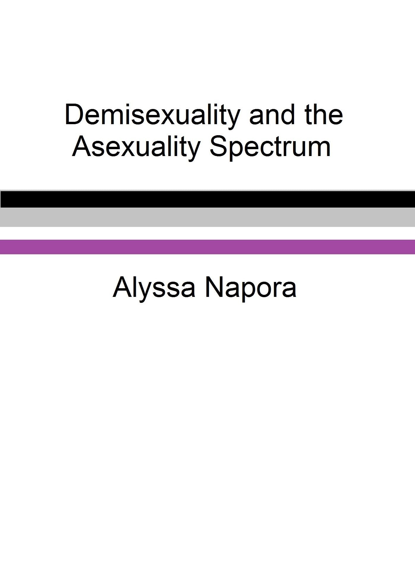 Demisexuality and the Asexuality Spectrum