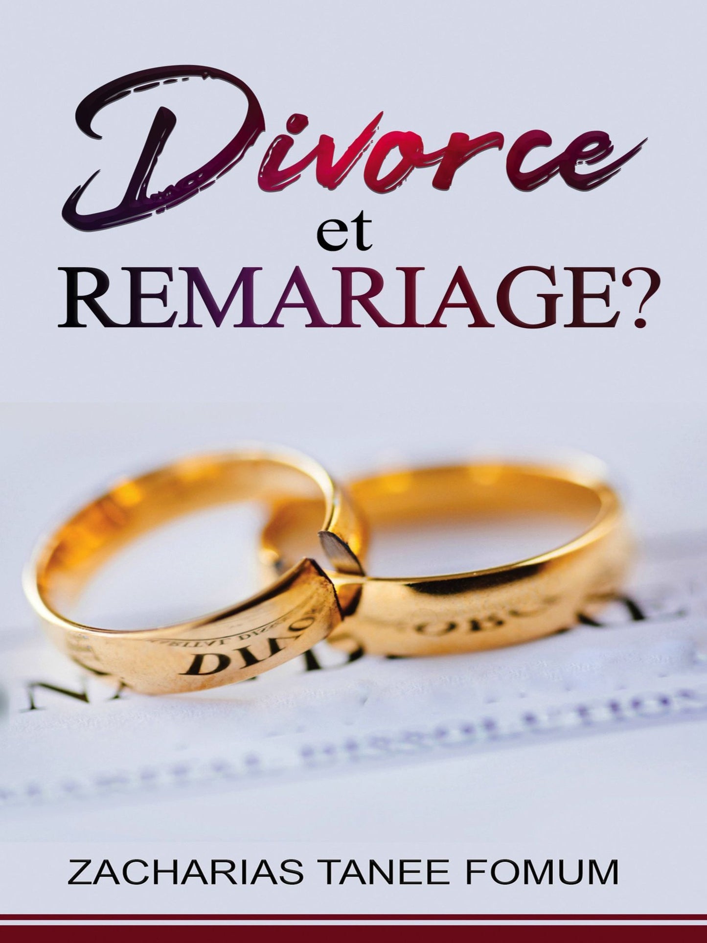 Divorce et Remariage!