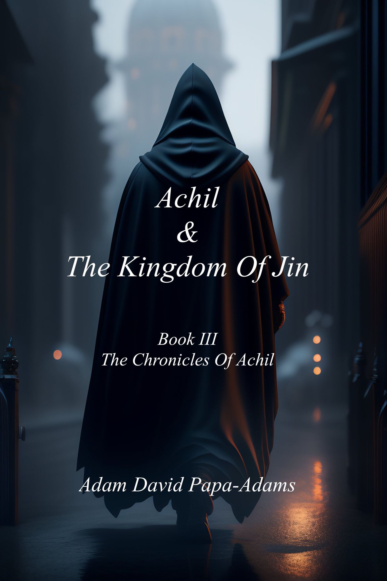 Achil & The Kingdom of Jin