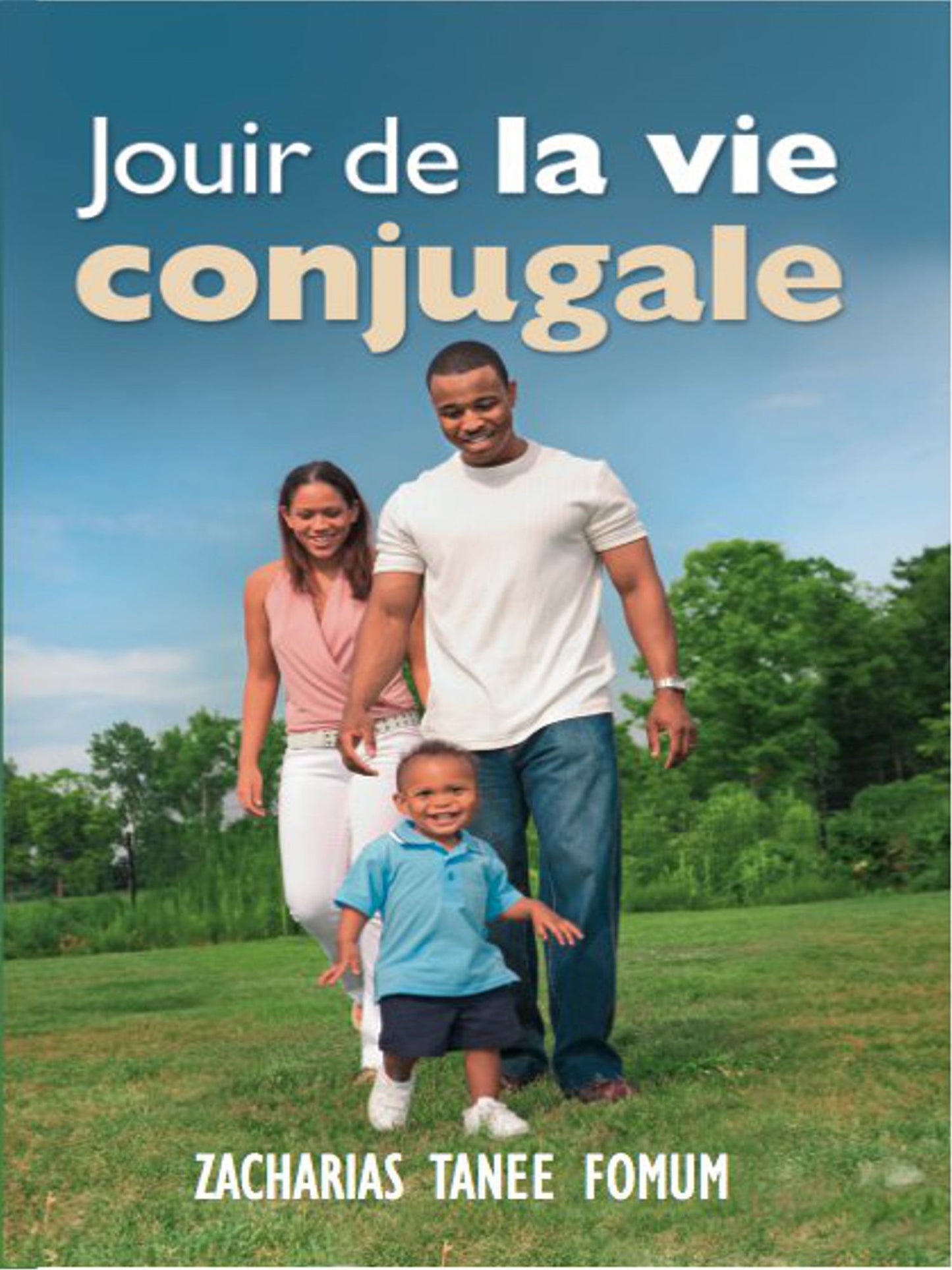 Jouir De La Vie Conjugale