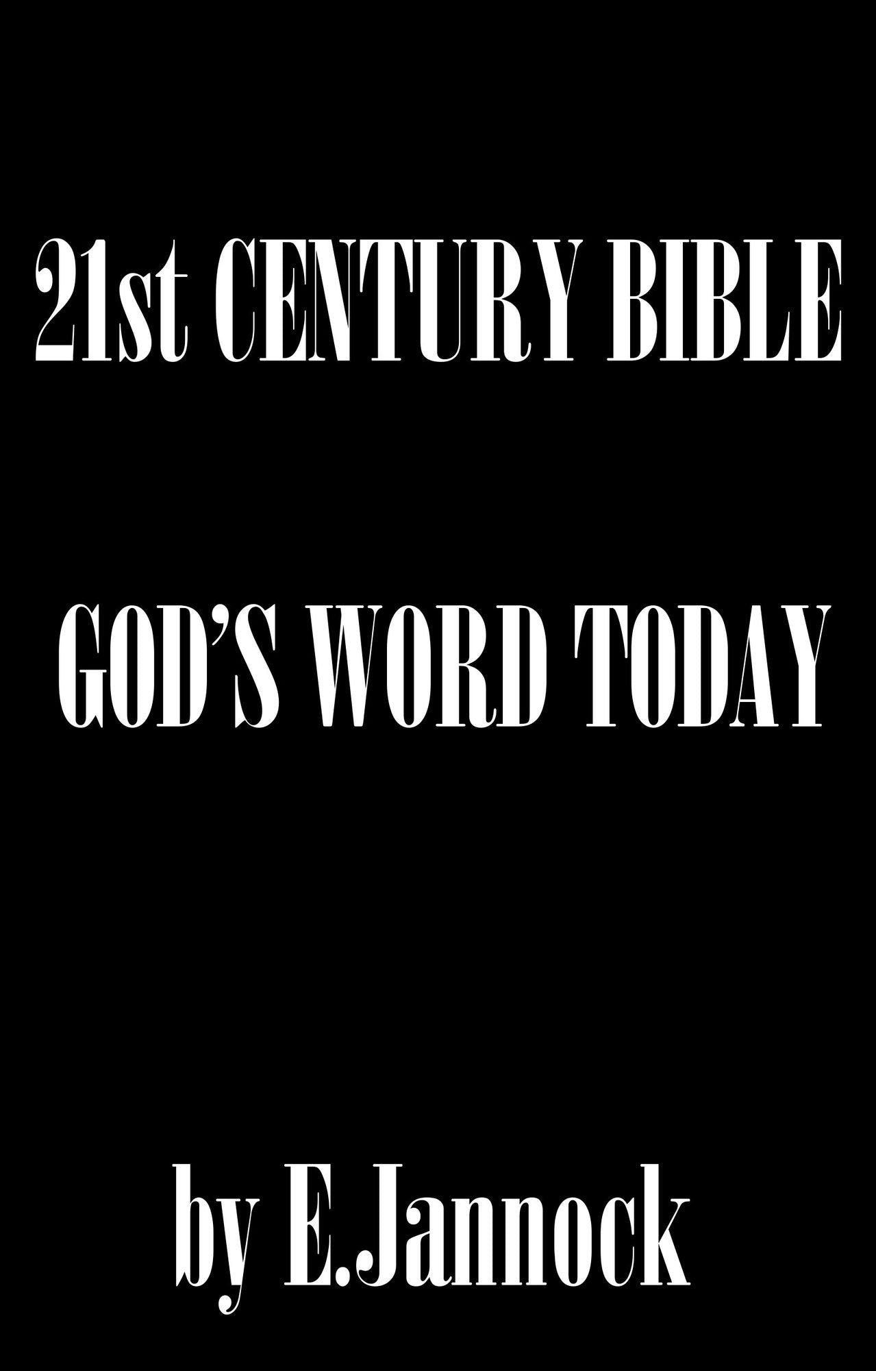 21st Century Bible: God's Word Today