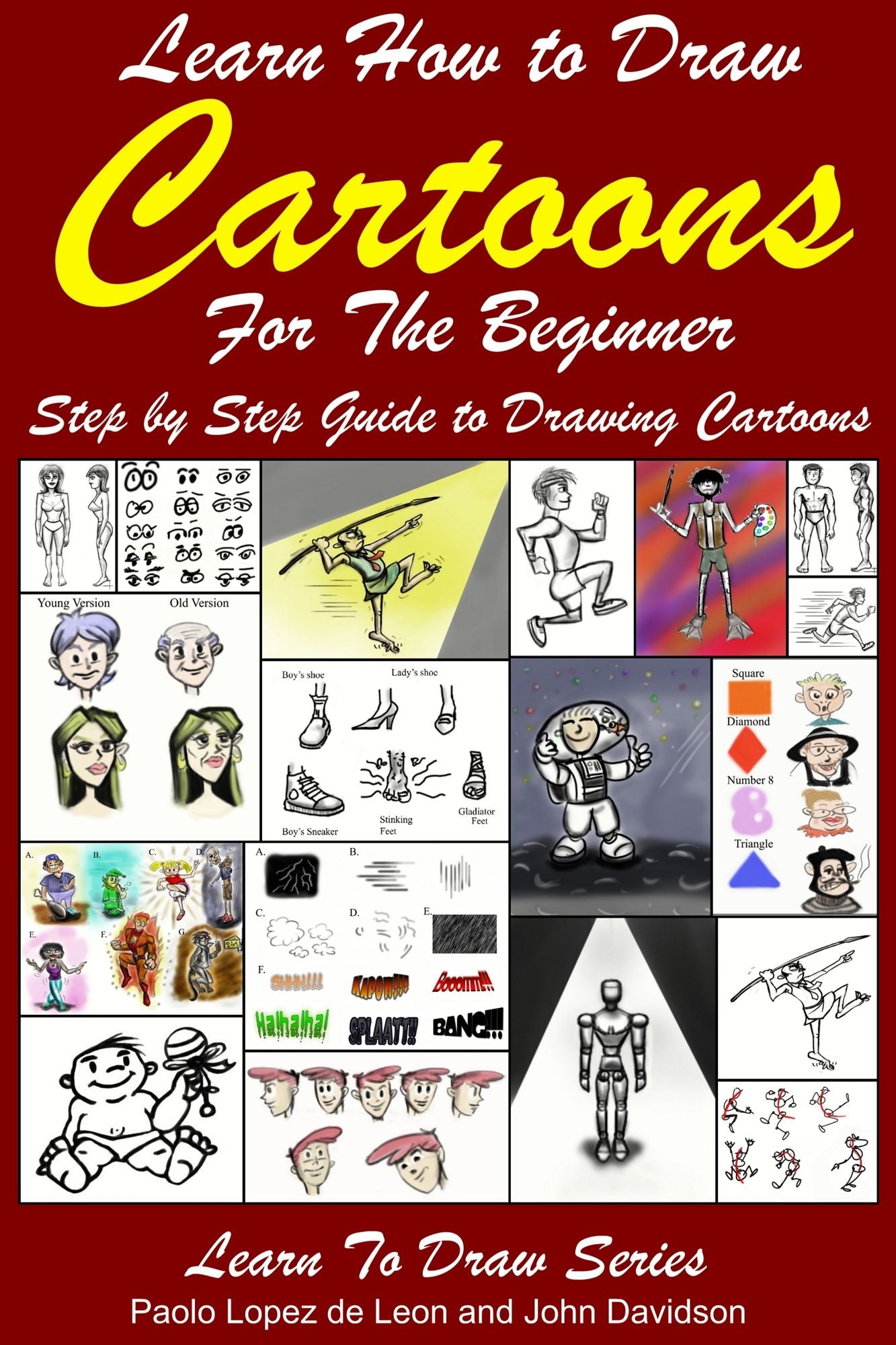 Learn How to Draw Cartoons For the Beginner: Step by Step Guide to Drawing Cartoons