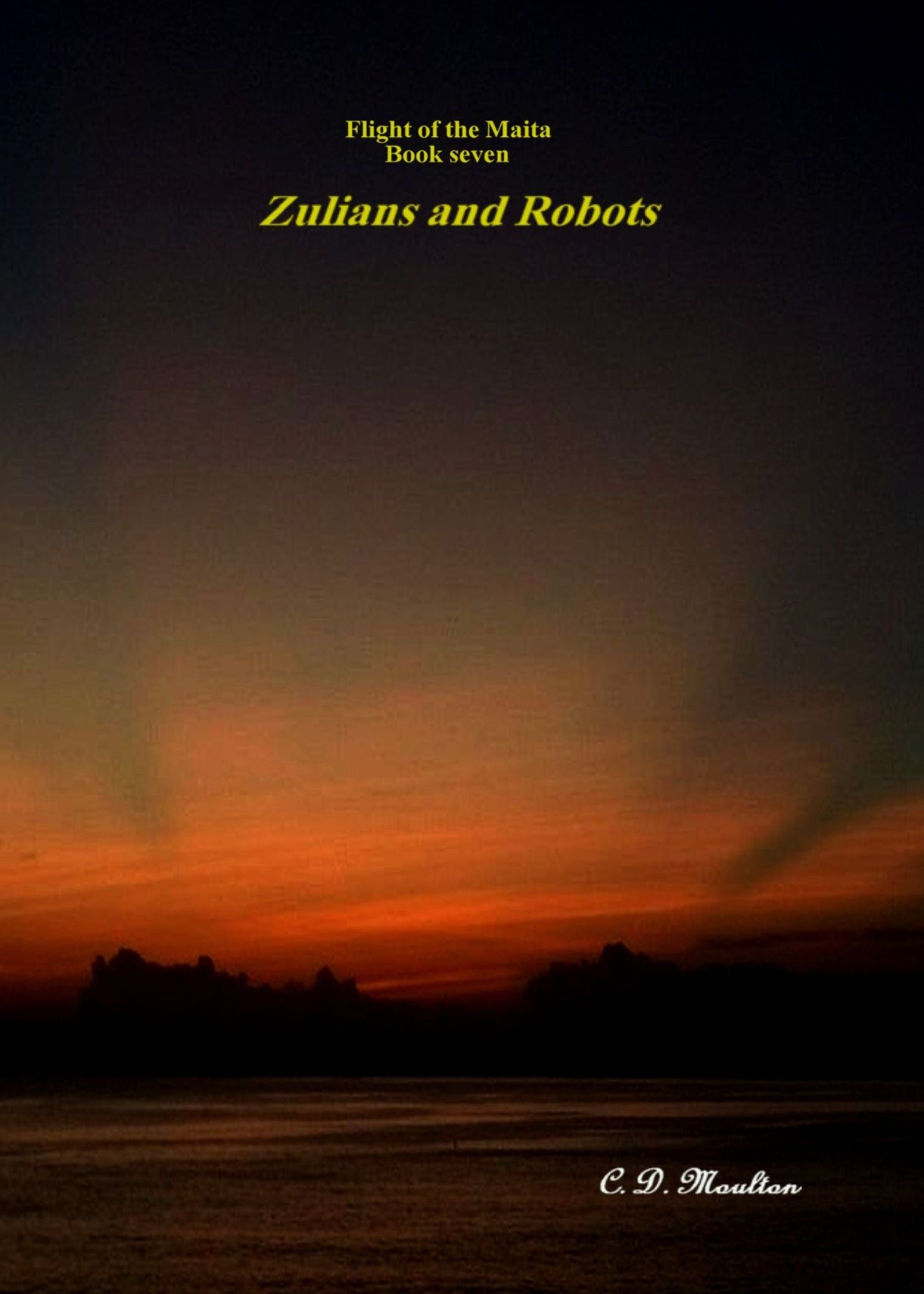 Flight of the Maita Book Seven: Zulians and Robots