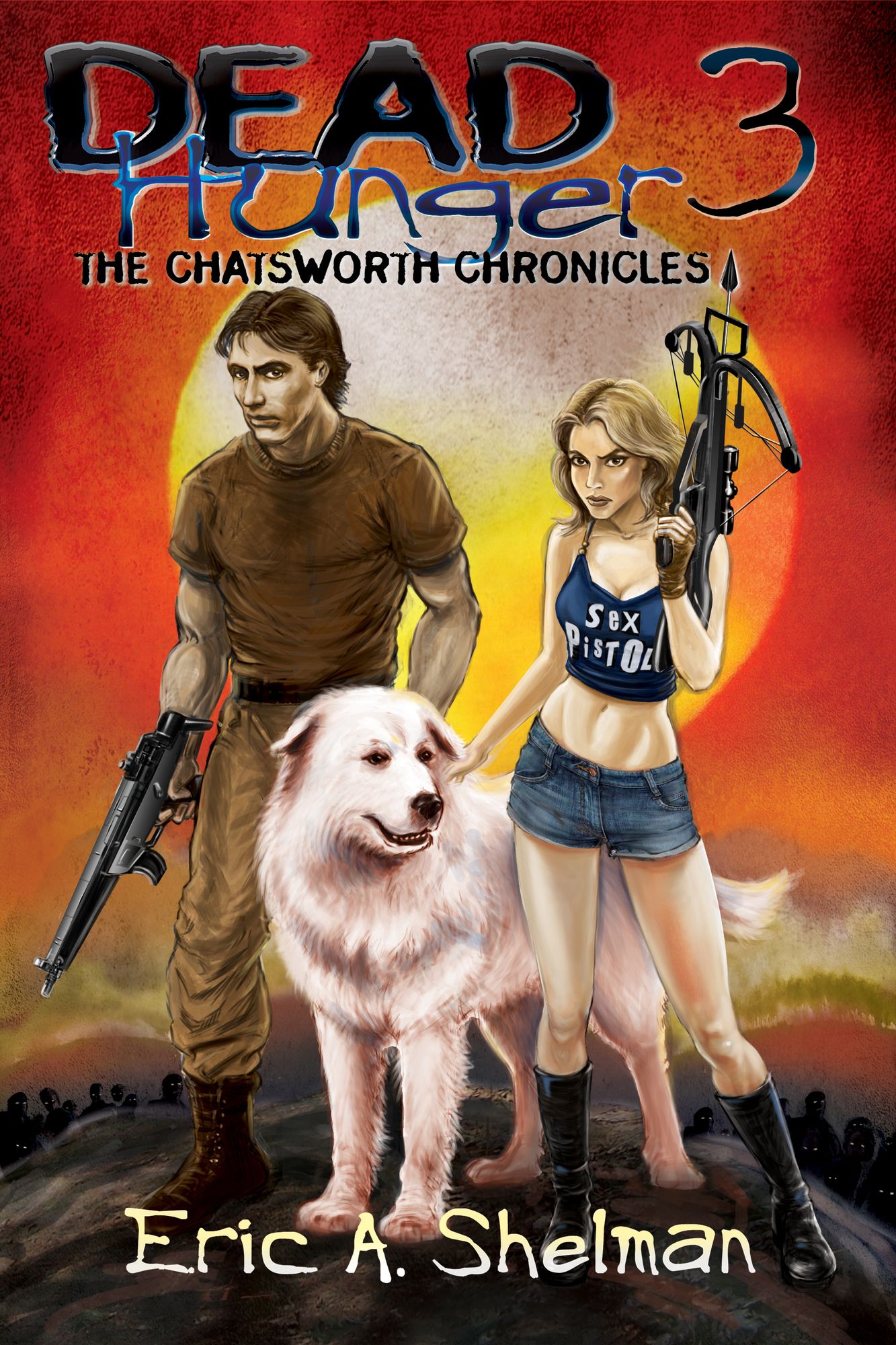 Dead Hunger III: The Chatsworth Chronicles