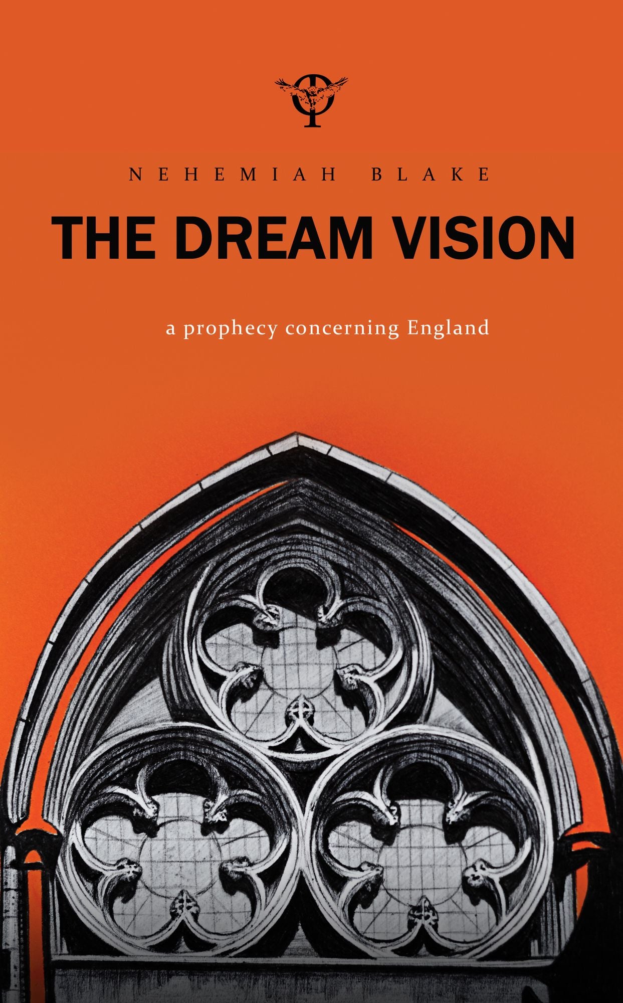 The Dream Vision: a prophecy concerning England