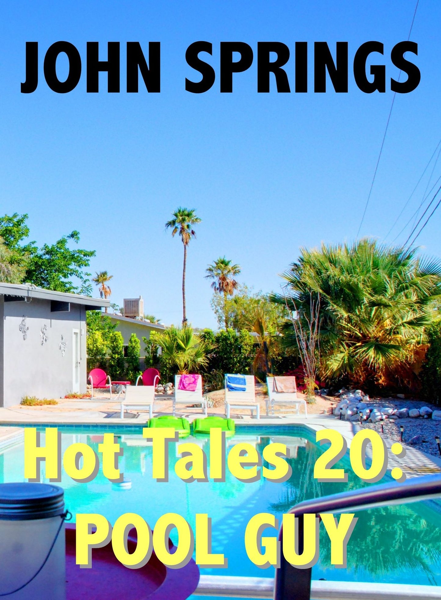 Hot Tales: 20 - Pool Guy