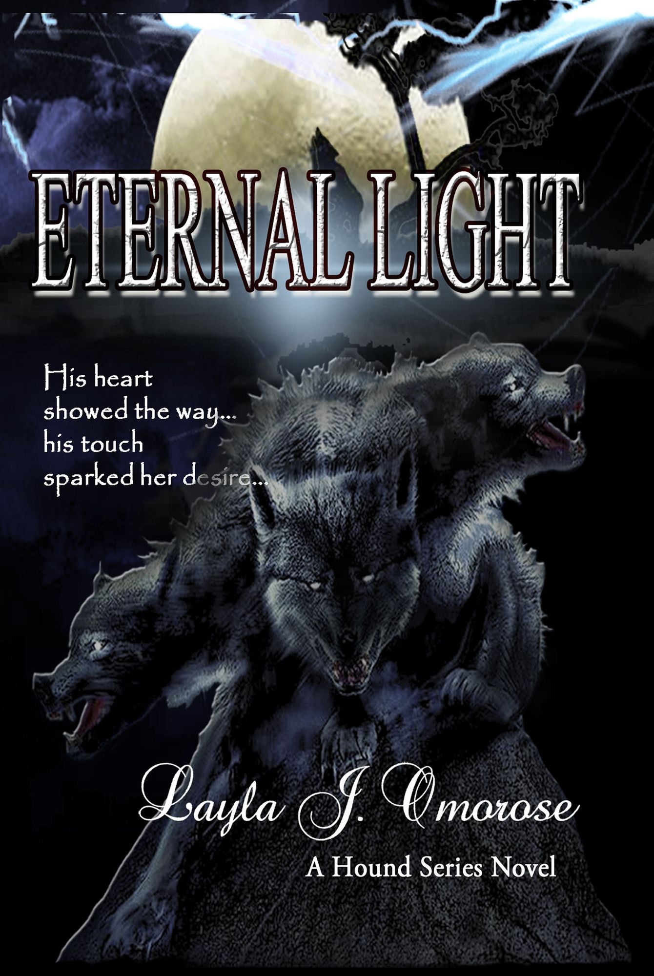 Eternal Light: A Hound Series Novel