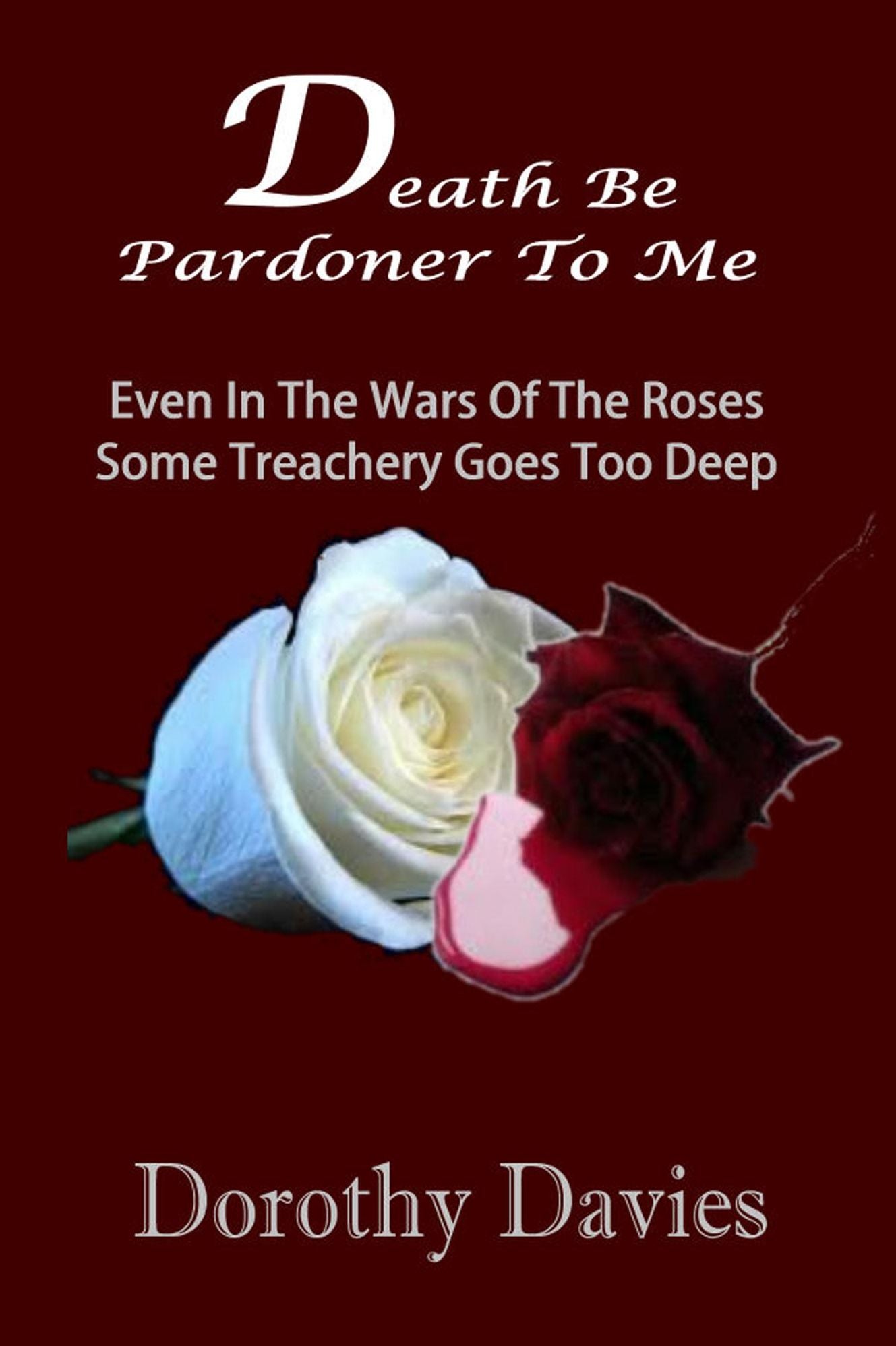 Death Be Pardoner To Me