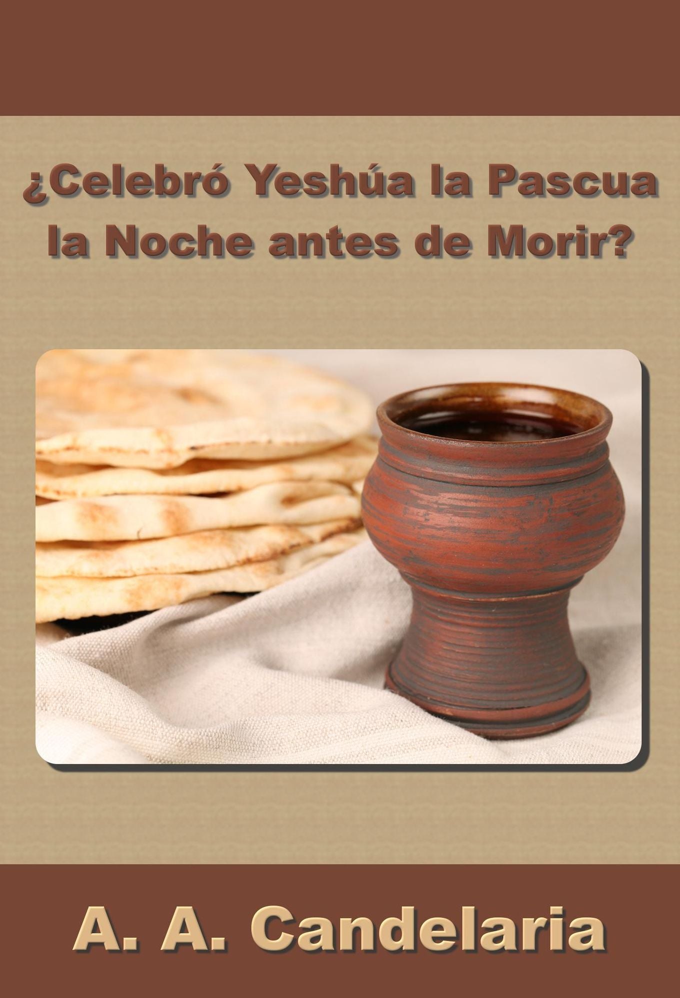 Celebró Yeshúa la Pascua la Noche antes de Morir?