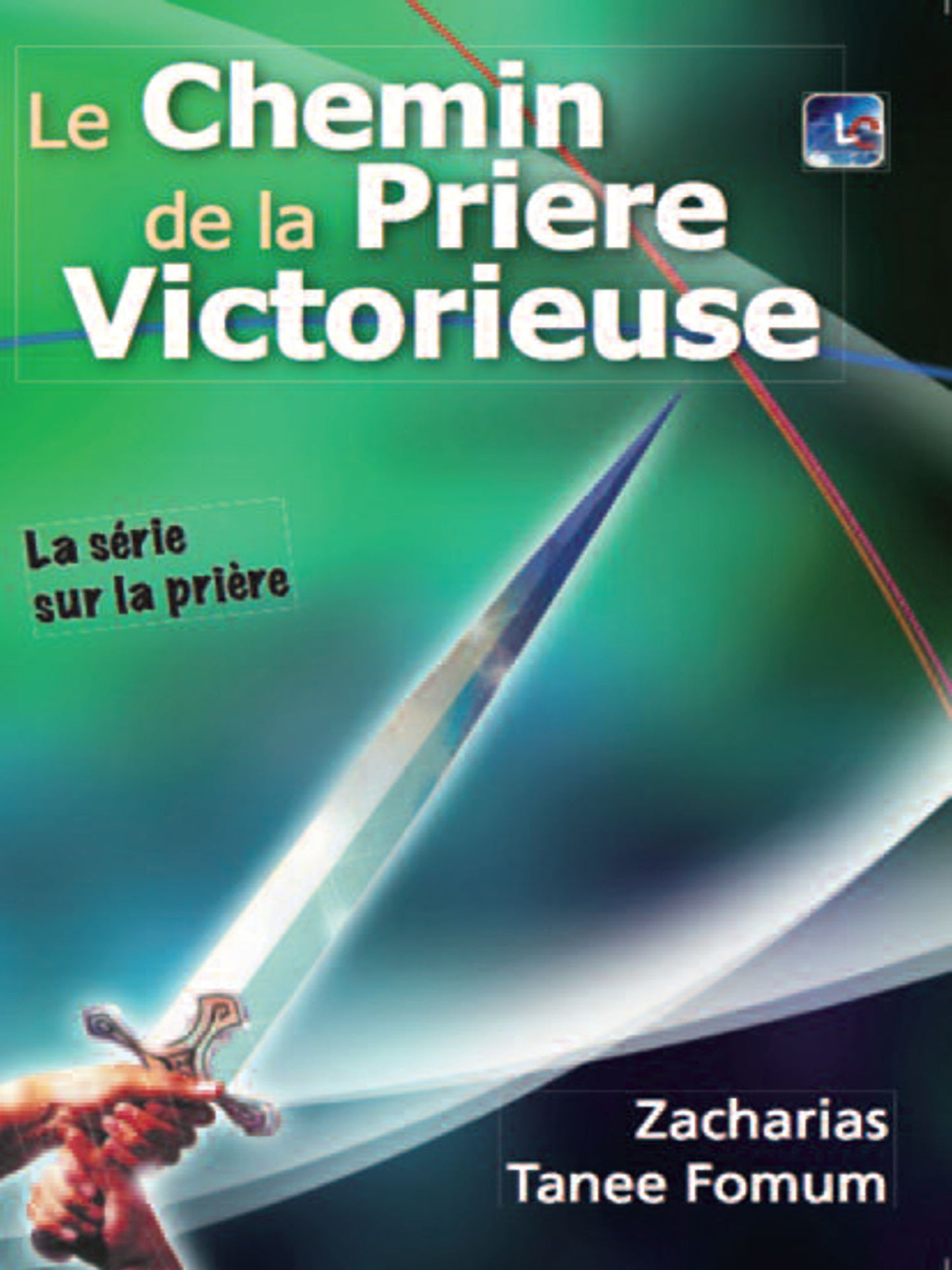 Le Chemin De La Prière Victorieuse