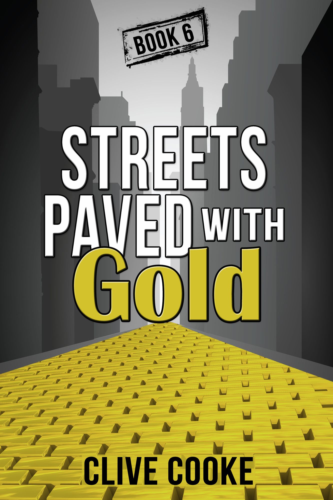 Book 6 Streets Paved with Gold
