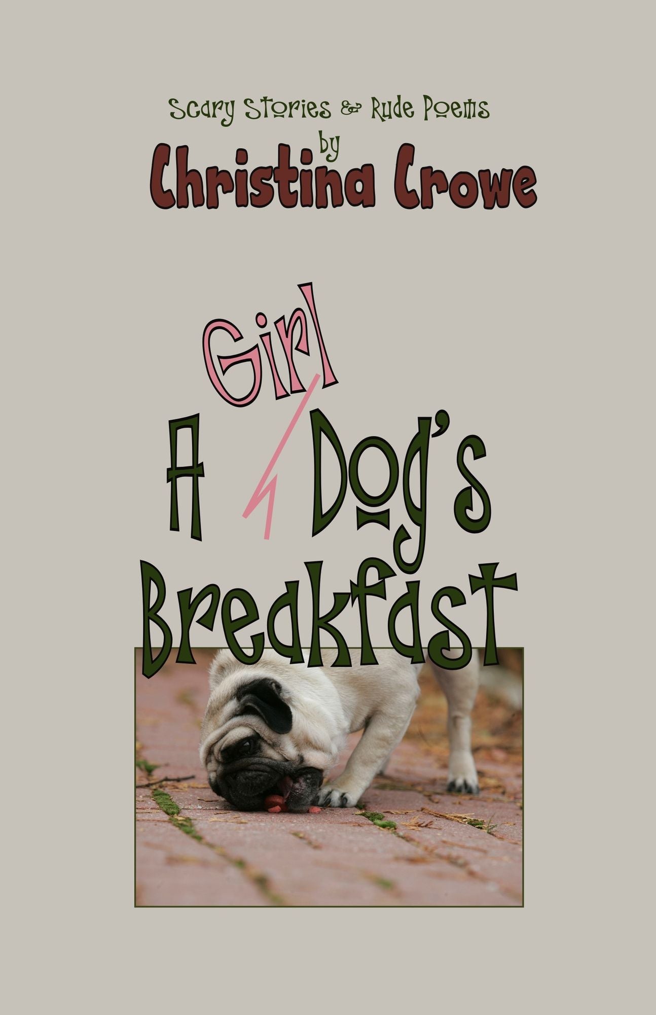 A Girl Dog's Breakfast