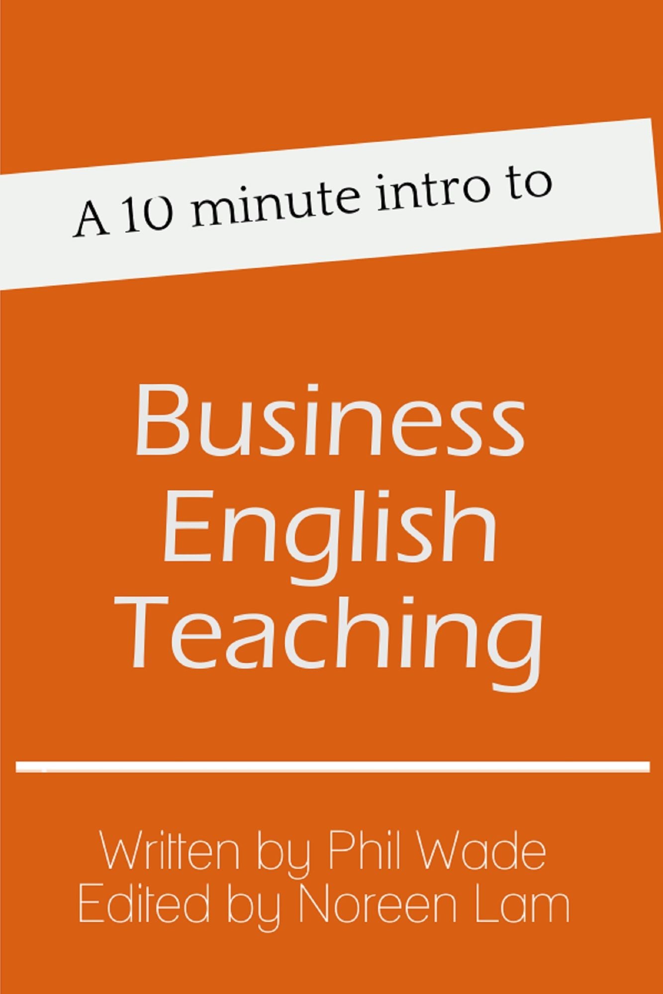 A 10 minute intro to Business English Teaching