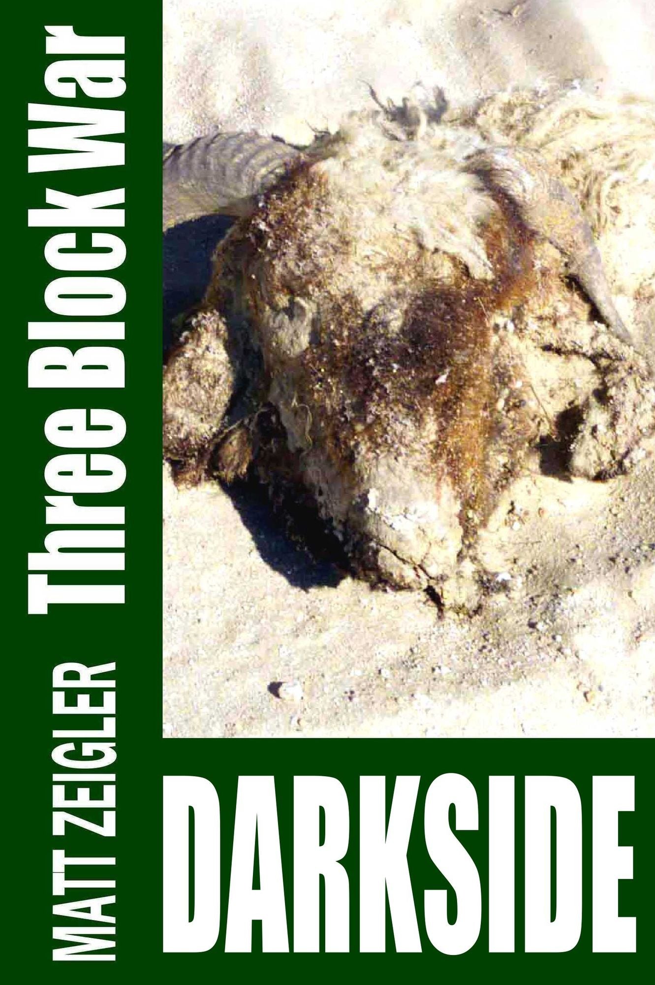 Three Block War: Darkside