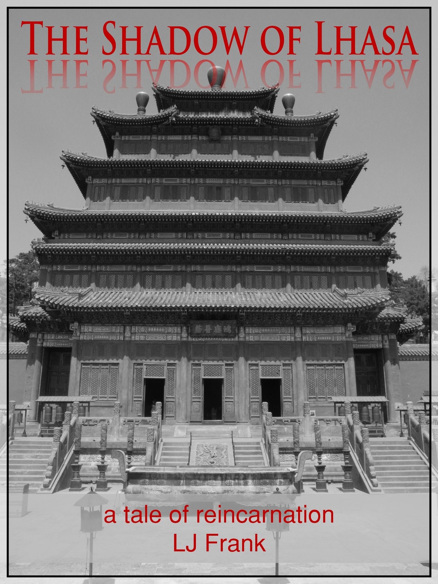 The Shadow of Lhasa: A Tale of Reincarnation