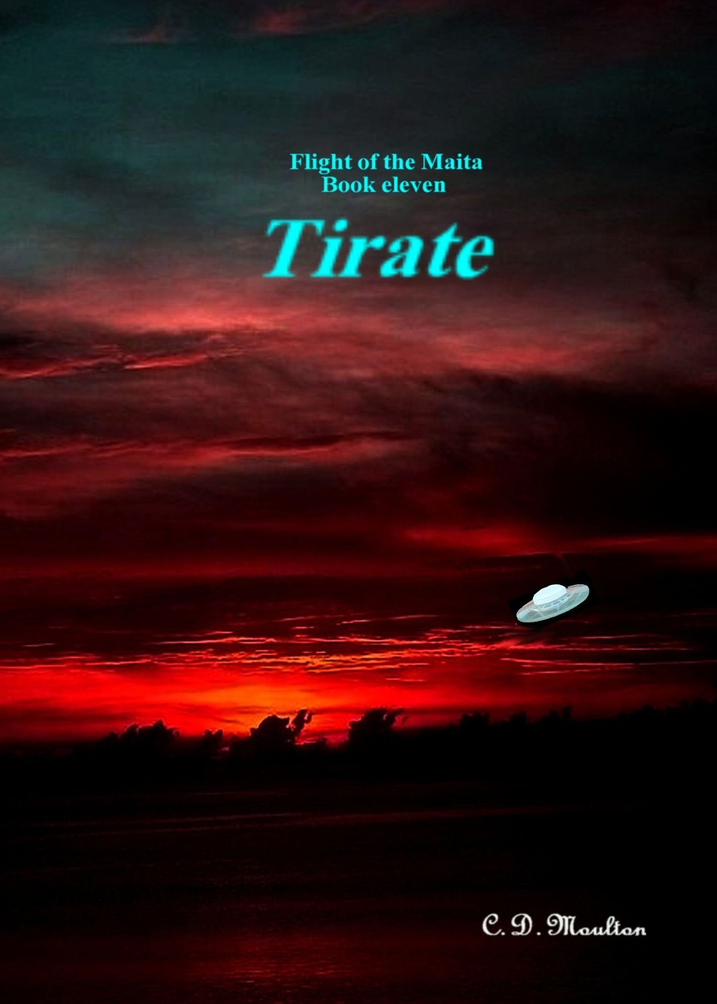 Flight of the Maita Book Eleven: Tirate