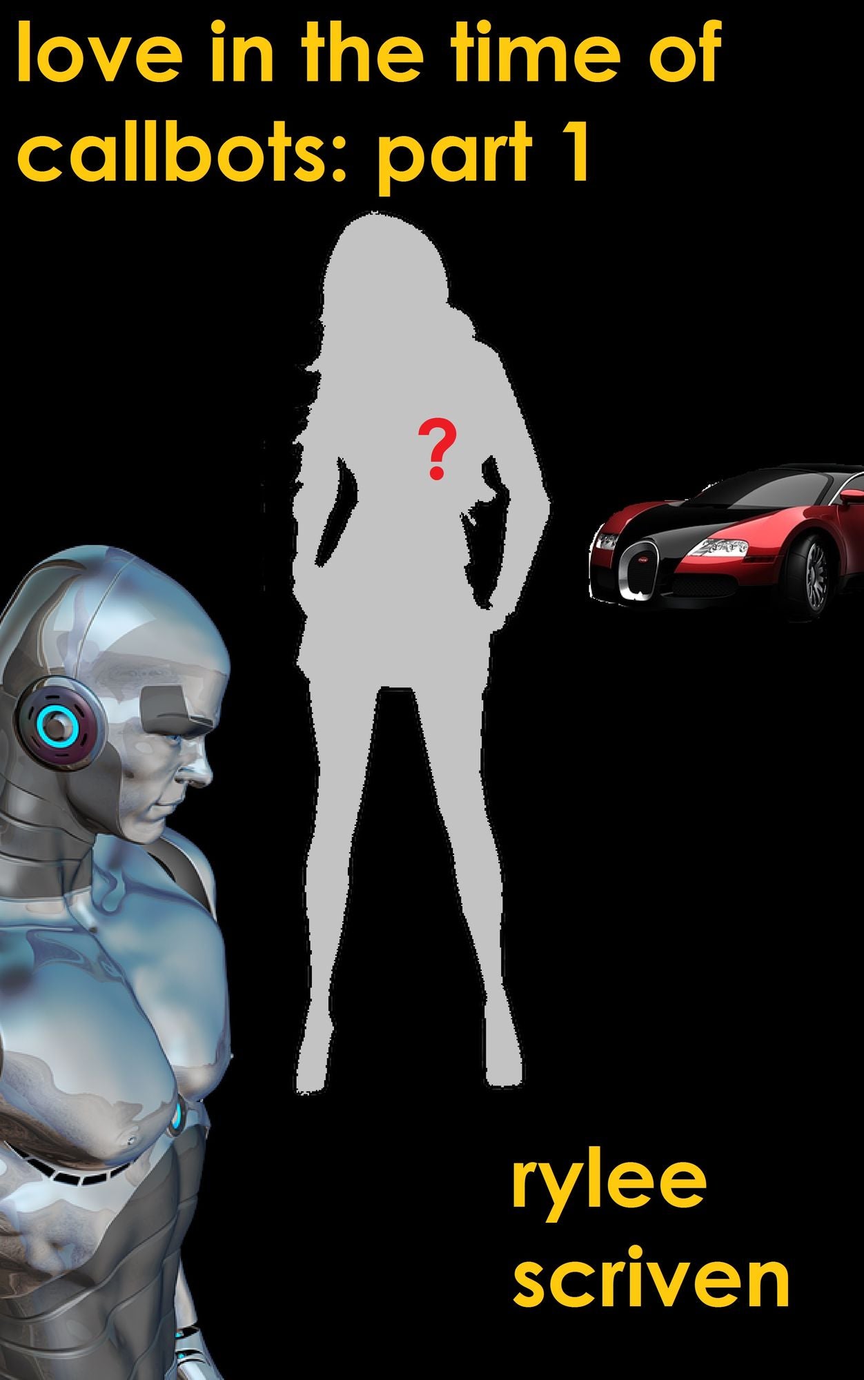 Love in the Time of Callbots: Part 1