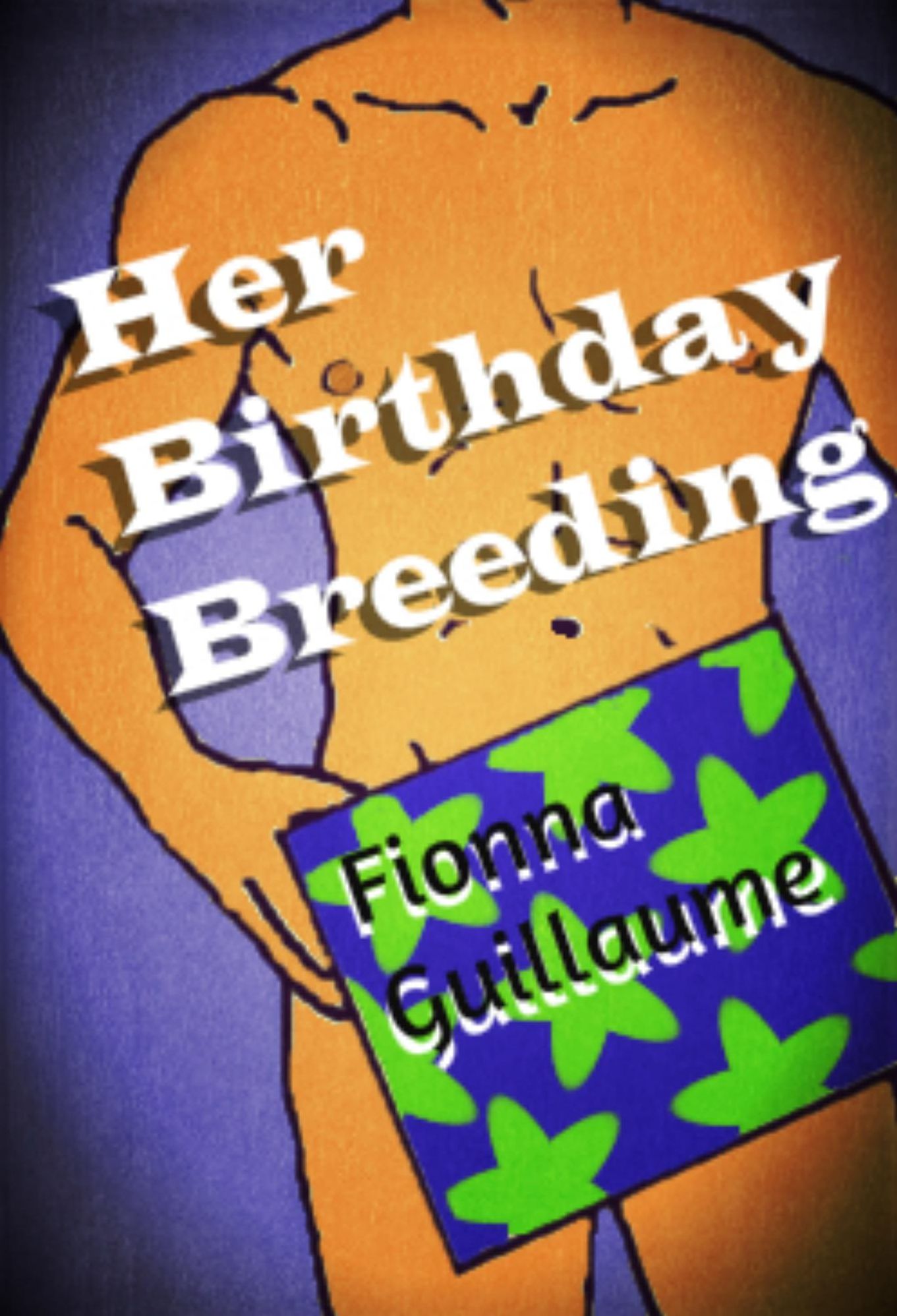 Her Birthday Breeding