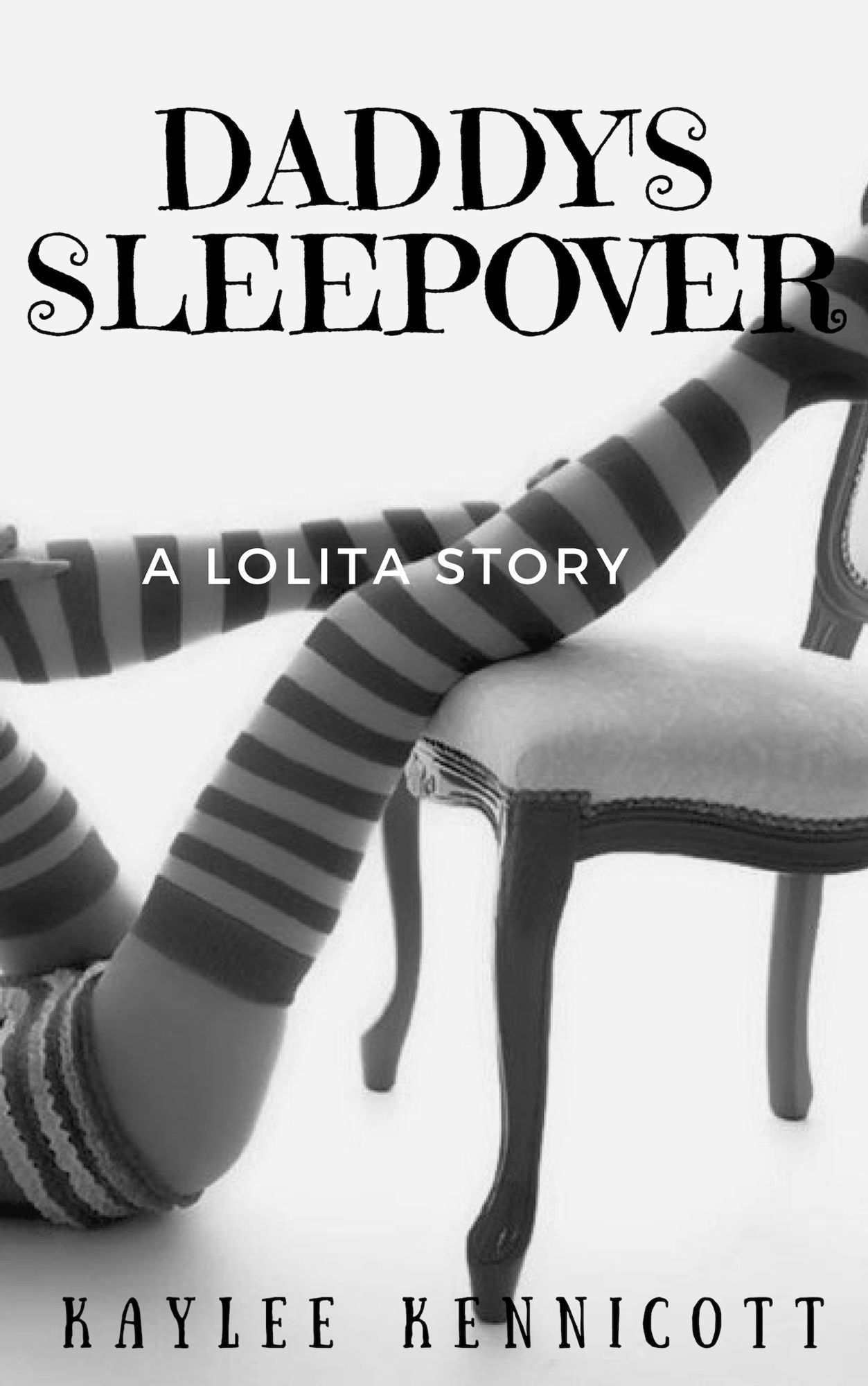 Daddy's Sleepover: A Lolita Story